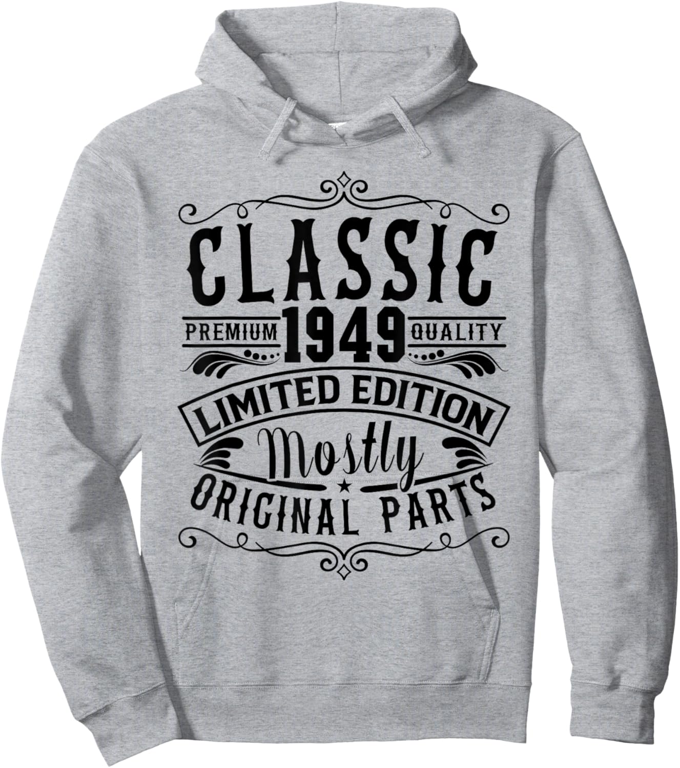 Born in 1949 Birthday, Classic Mostly Original Parts Funny Hoodie - Hoodie | Ash