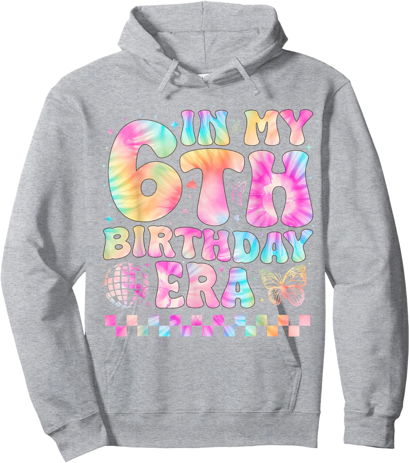 In My 6th Birthday Era Girl Gifts Six Bday 6 Year Old Girl Hoodie - Hoodie | Ash
