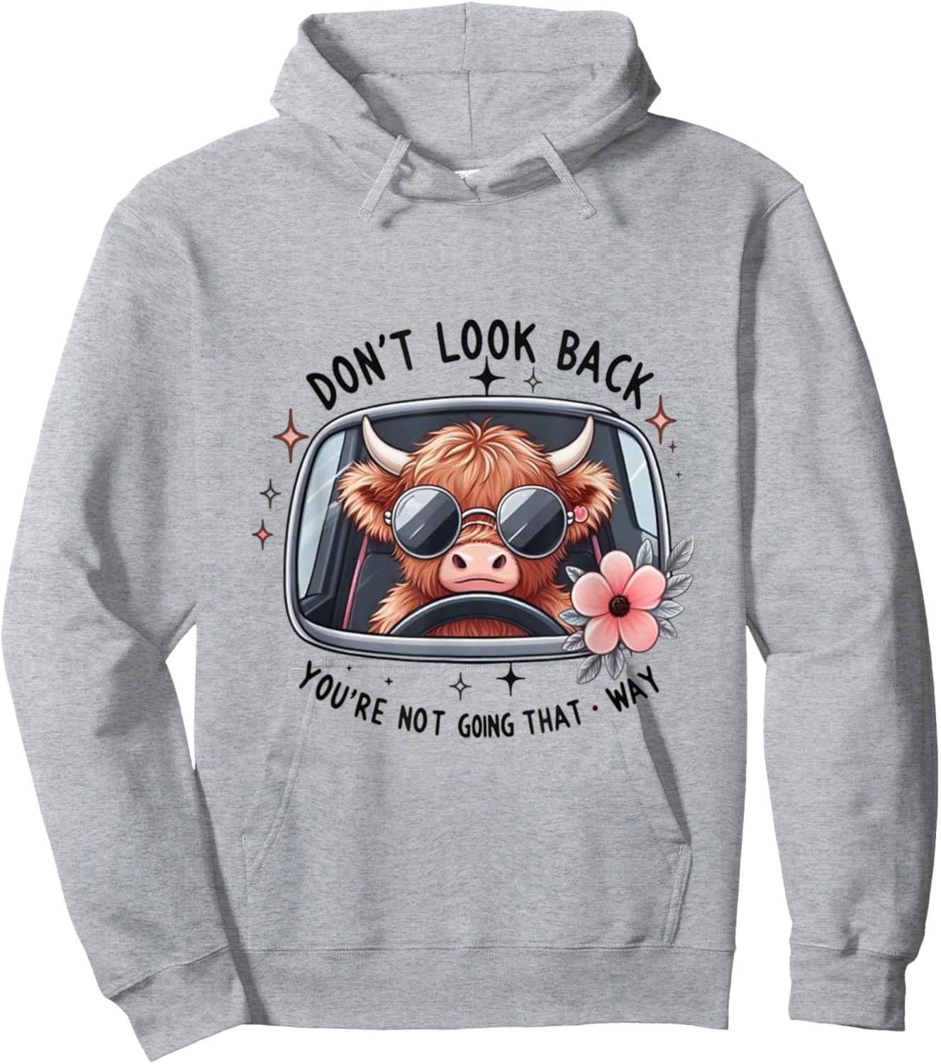 Don't Look Back You're Not Going That Way, Cow Funny Hoodie - Hoodie | Ash
