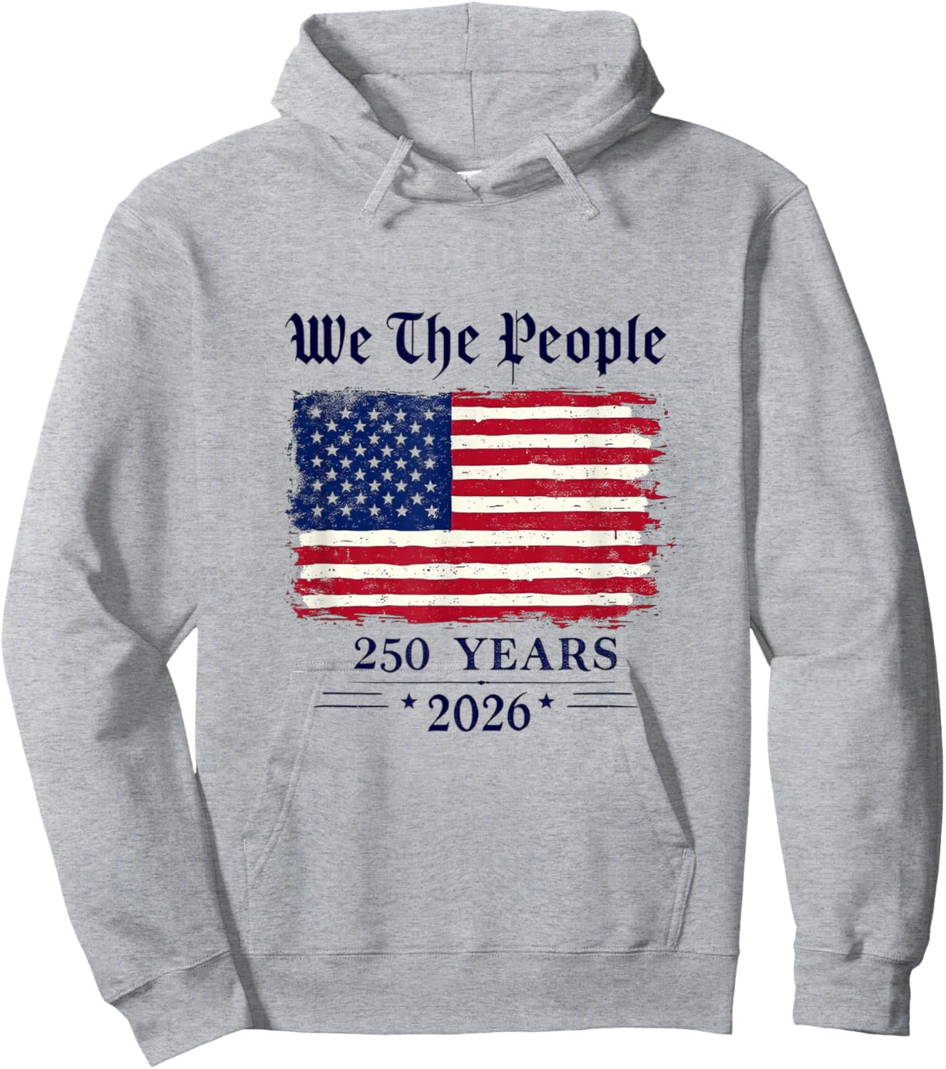 We The People Vintage 250 Years 1776–2026 American Flag Hoodie - Hoodie | Ash