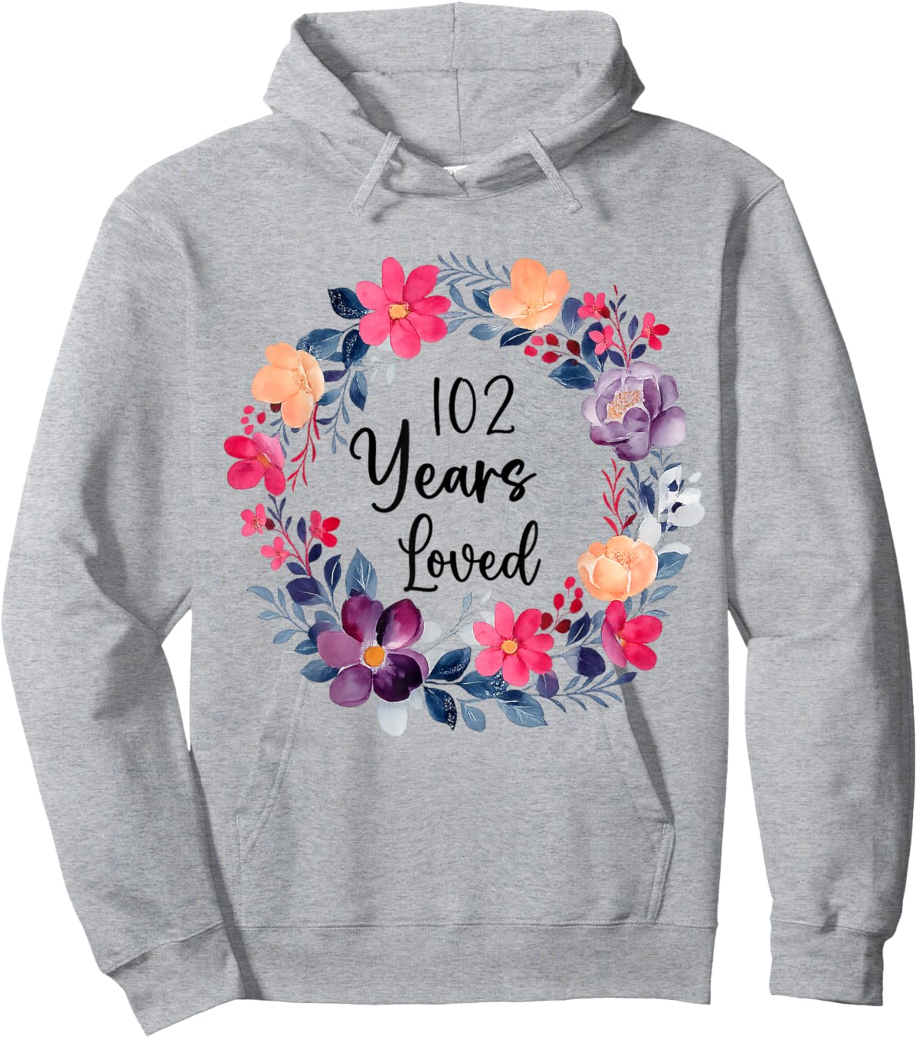 102 Years Loved Floral 102th Birthday Men Women Anniversary Hoodie - Hoodie | Ash