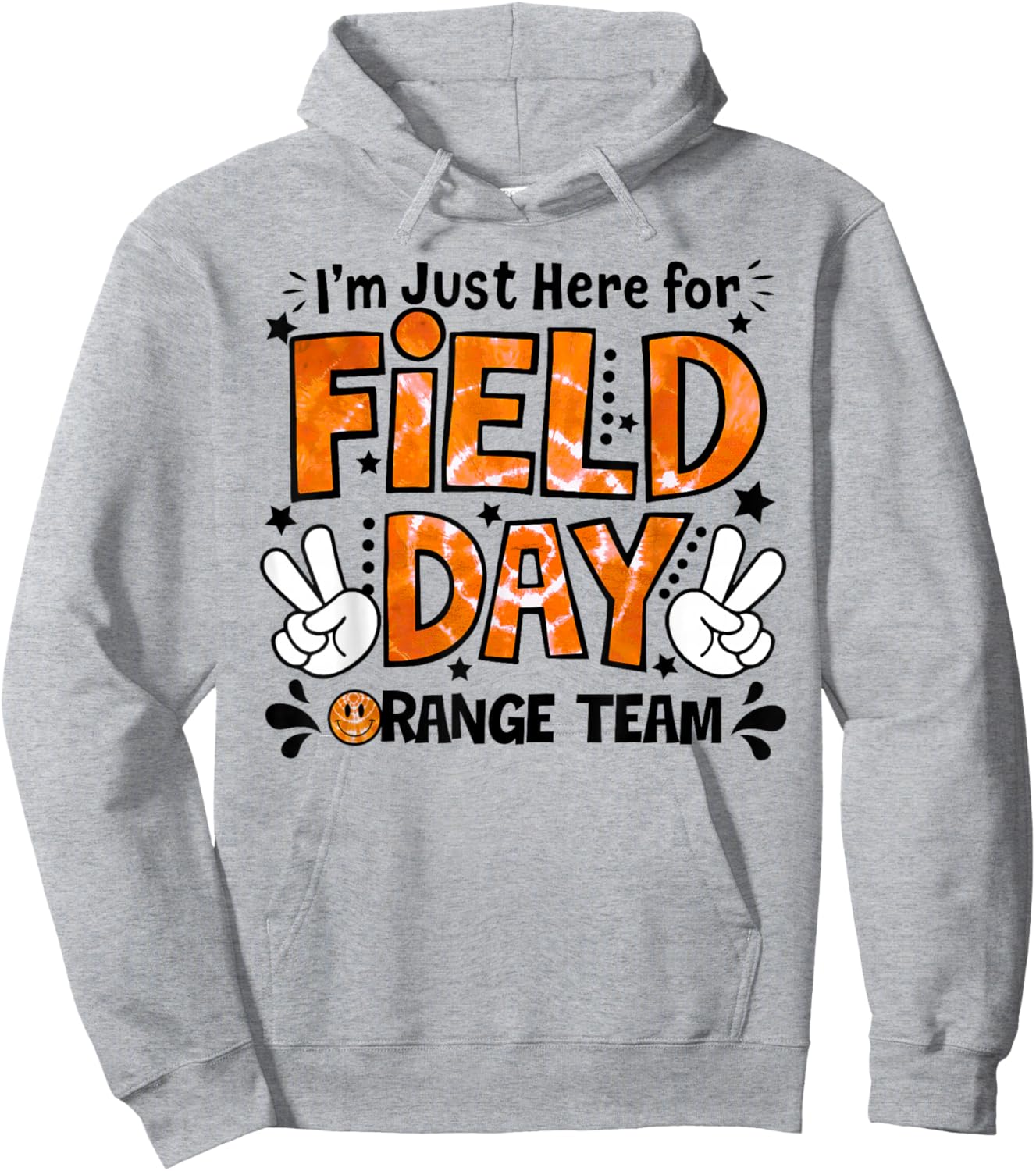 I'm Just Here for Field Day Orange Team Fun Day Field Trip Hoodie - Hoodie | Ash