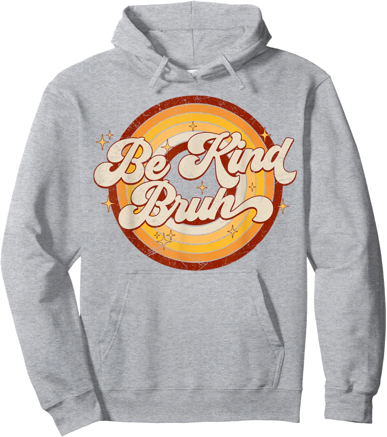 Unity Day 2024 Orange Be Kind Bruh Anti Bullying Kindness Hoodie - Hoodie | Ash