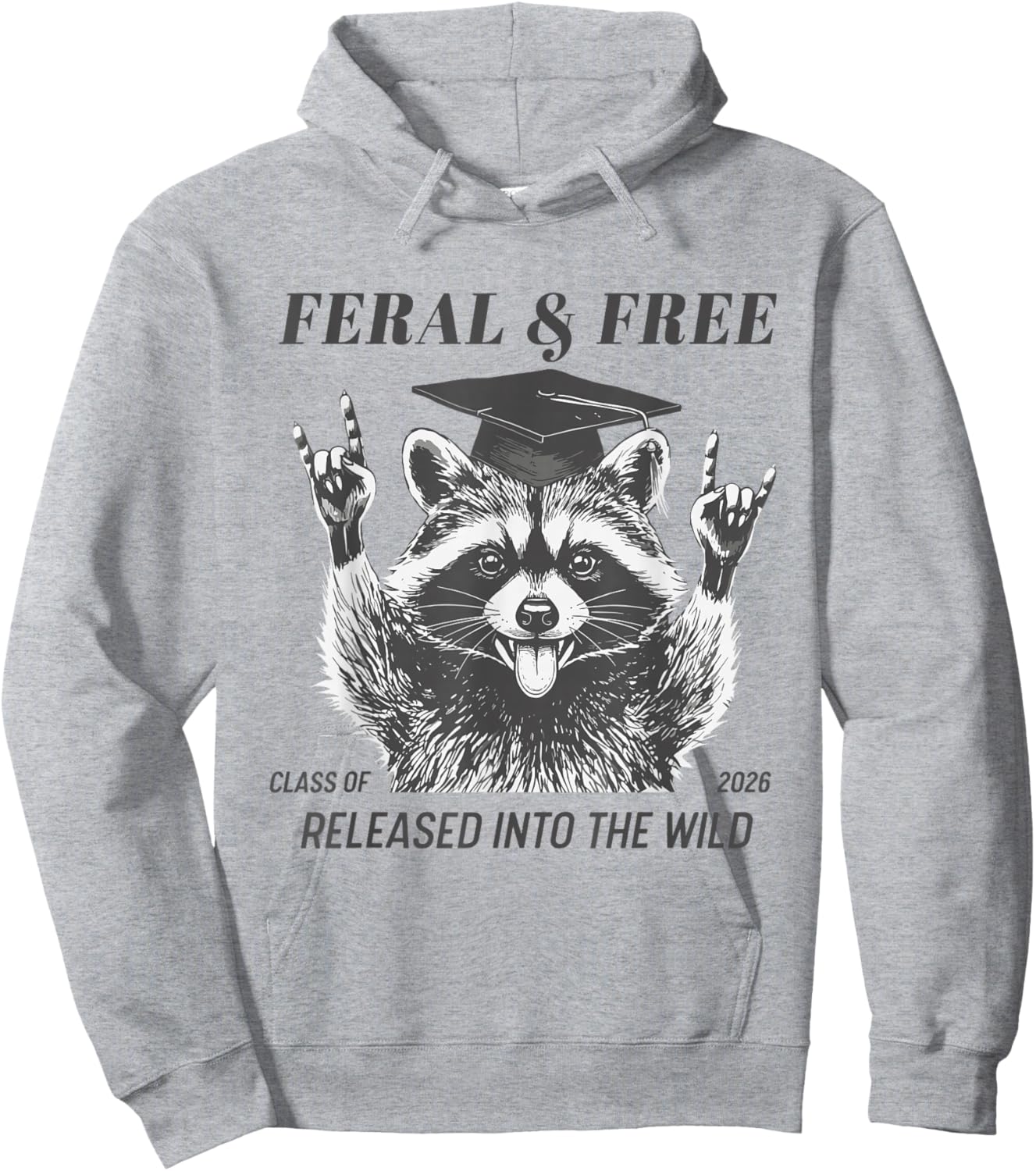 Feral & Free Released Into The Wild Class of 2026 Raccoon Hoodie - Hoodie | Ash