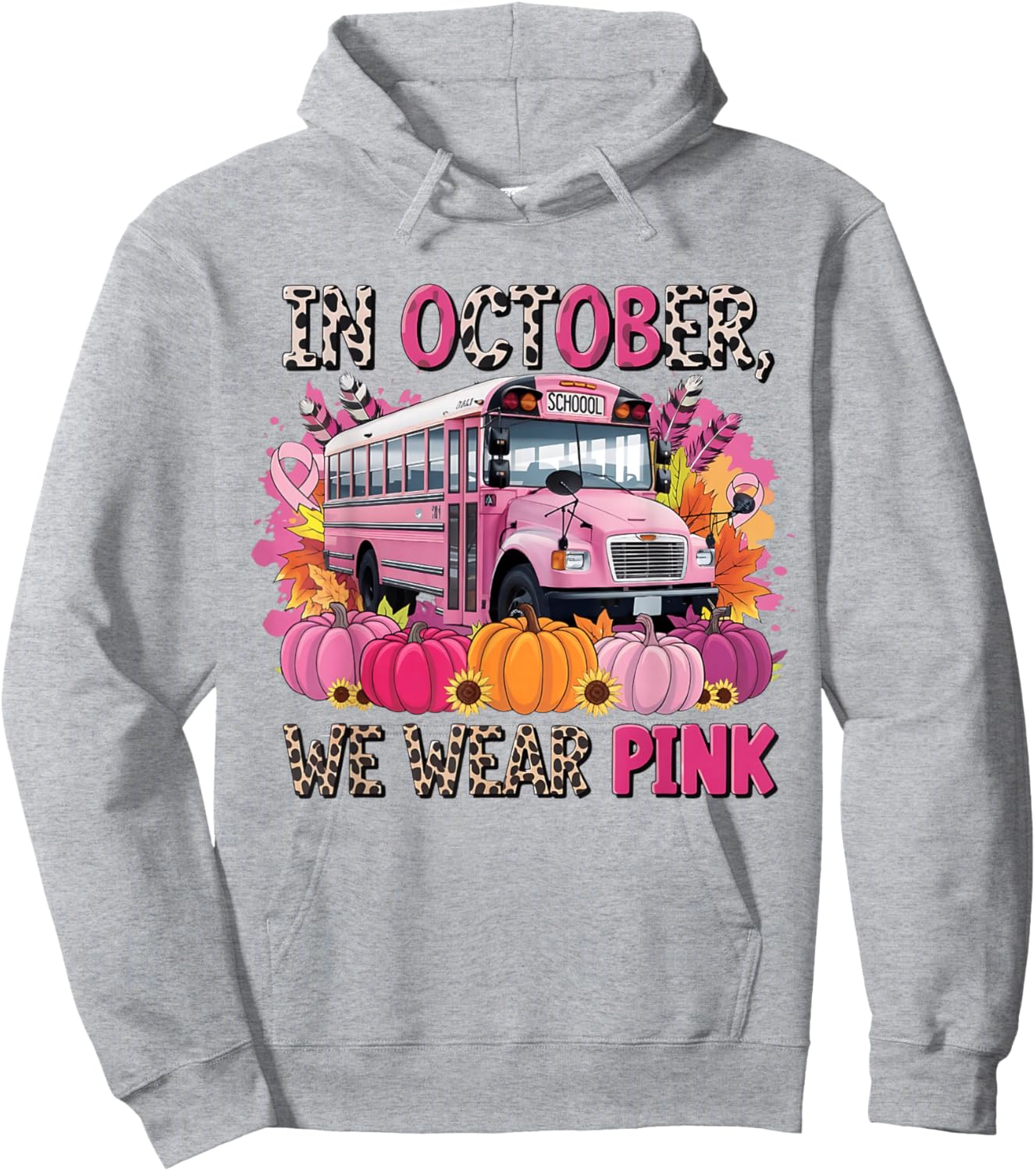 In October We Wear Pink School Bus Breast Cancer Awareness Hoodie - Hoodie | Ash