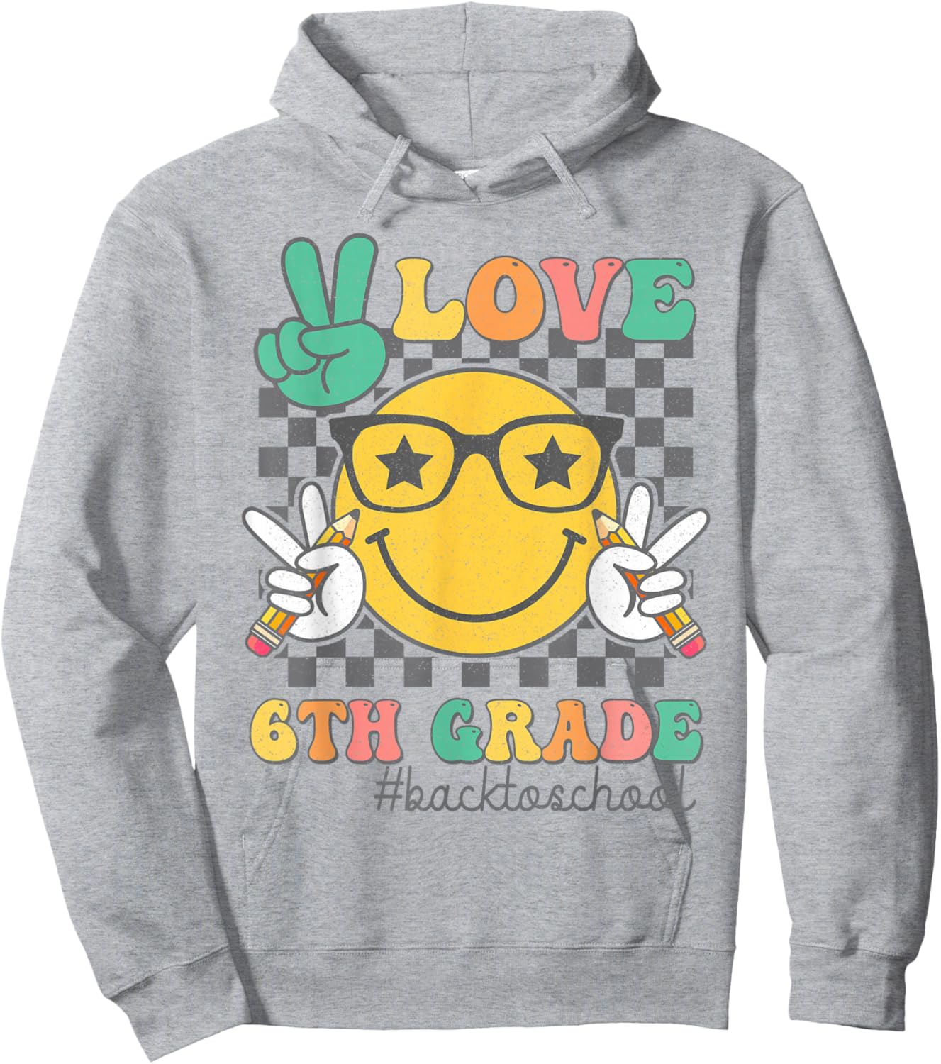 Peace Love 6th Grade Cute Smile Face Back To School Girls Hoodie - Hoodie | Ash