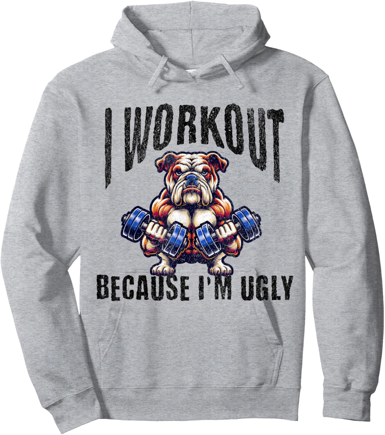 I Workout Because I'm Ugly Motivational Hoodie - Hoodie | Ash