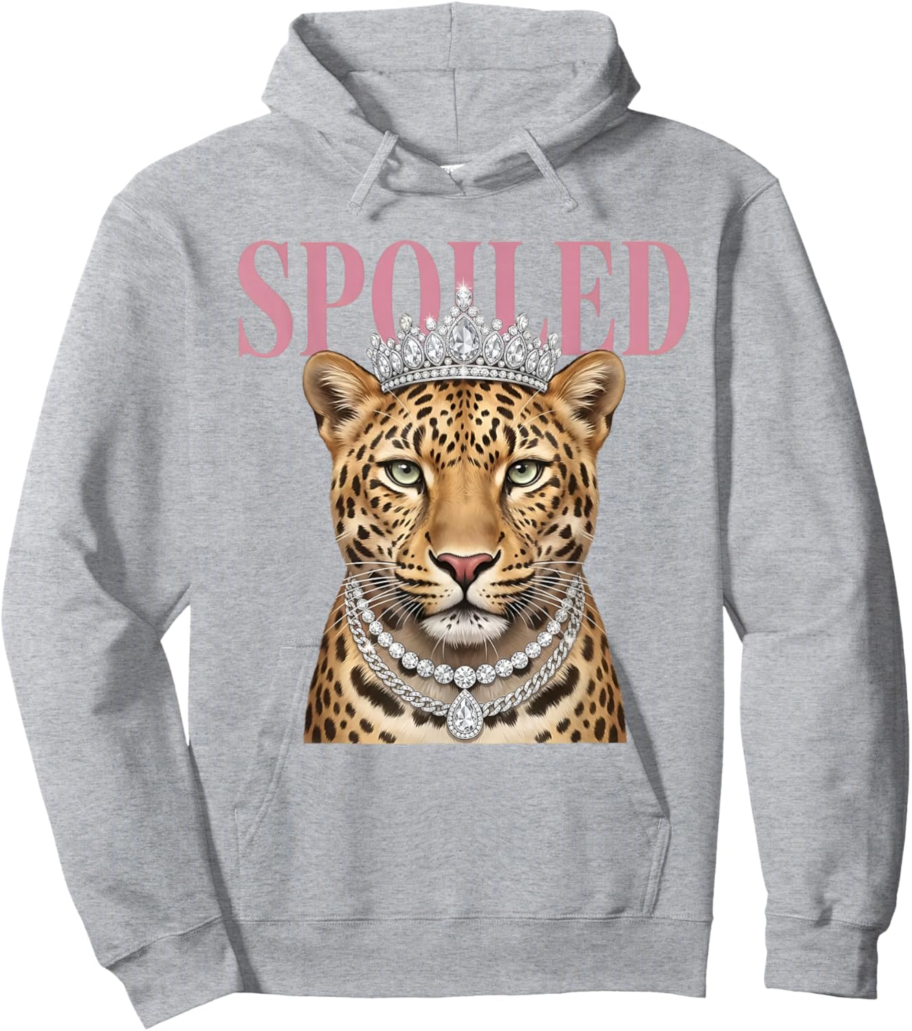 Spoiled Leopard Jeweled Crown Funny Saying Quote Men Women Hoodie - Hoodie | Ash