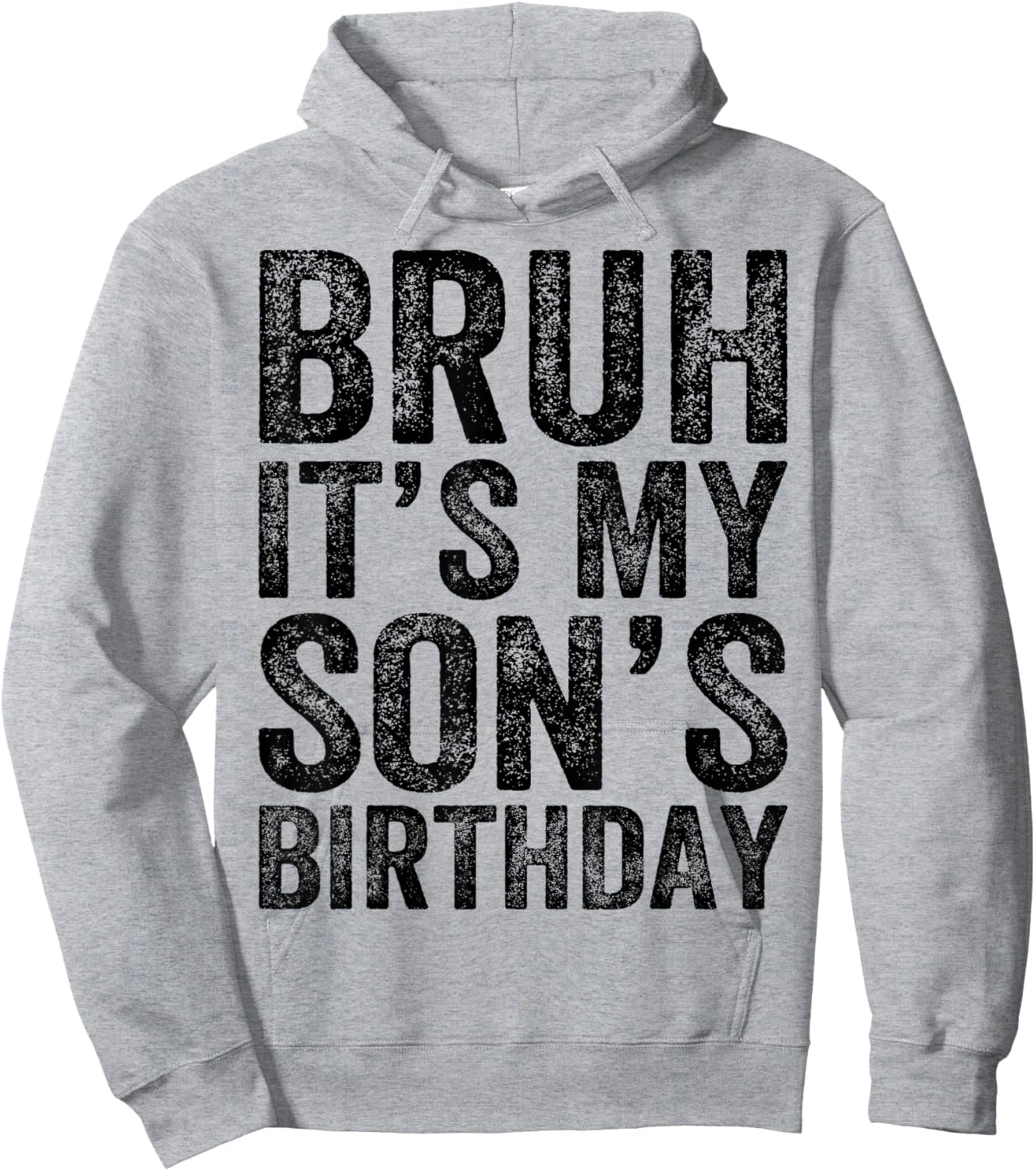Bruh It's My son's Birthday Funny Birthday Mom Dad Hoodie - Hoodie | Ash