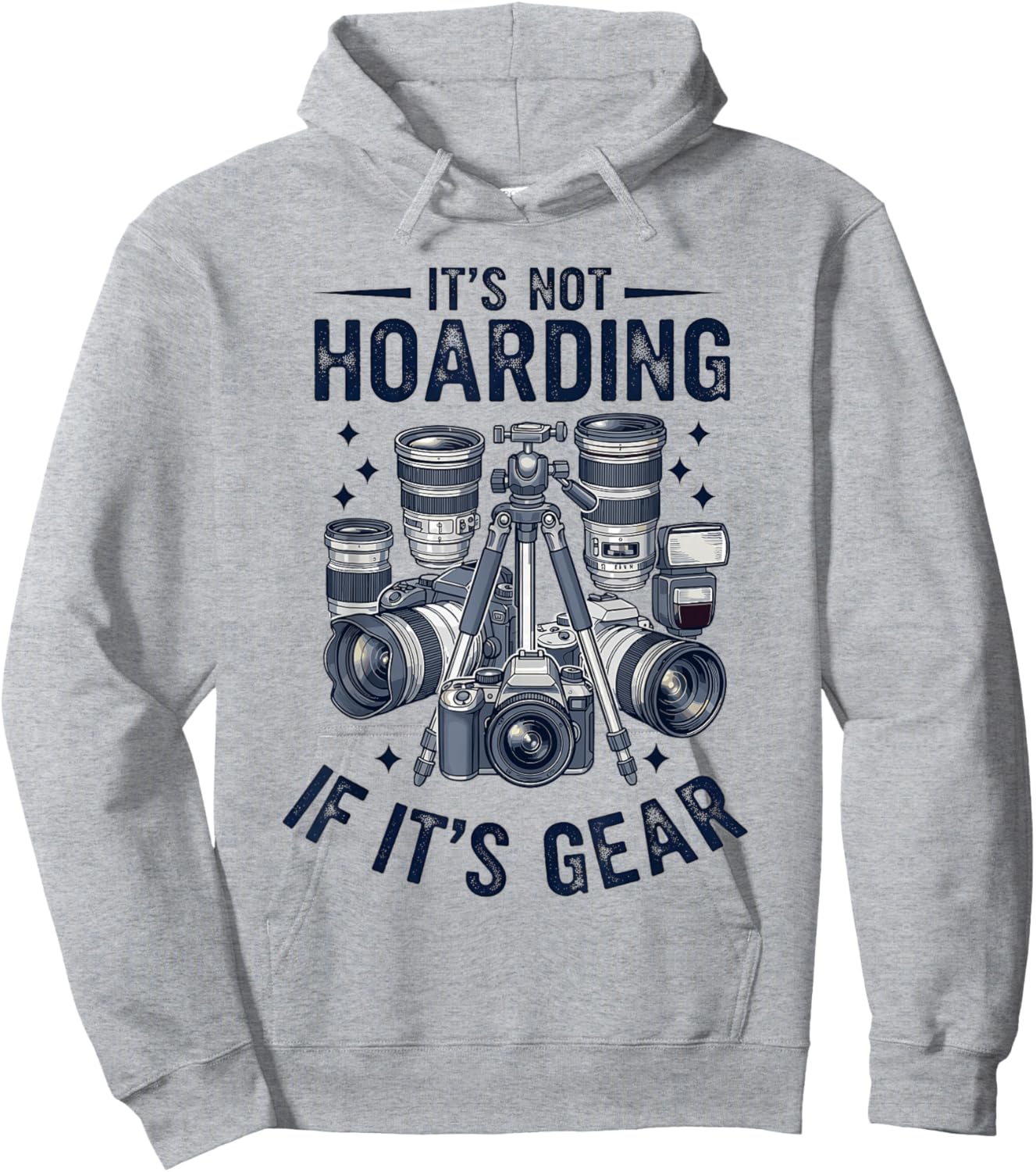 It's Not Hoarding If It's Gear Film Camera Photographer Hoodie - Hoodie | Ash