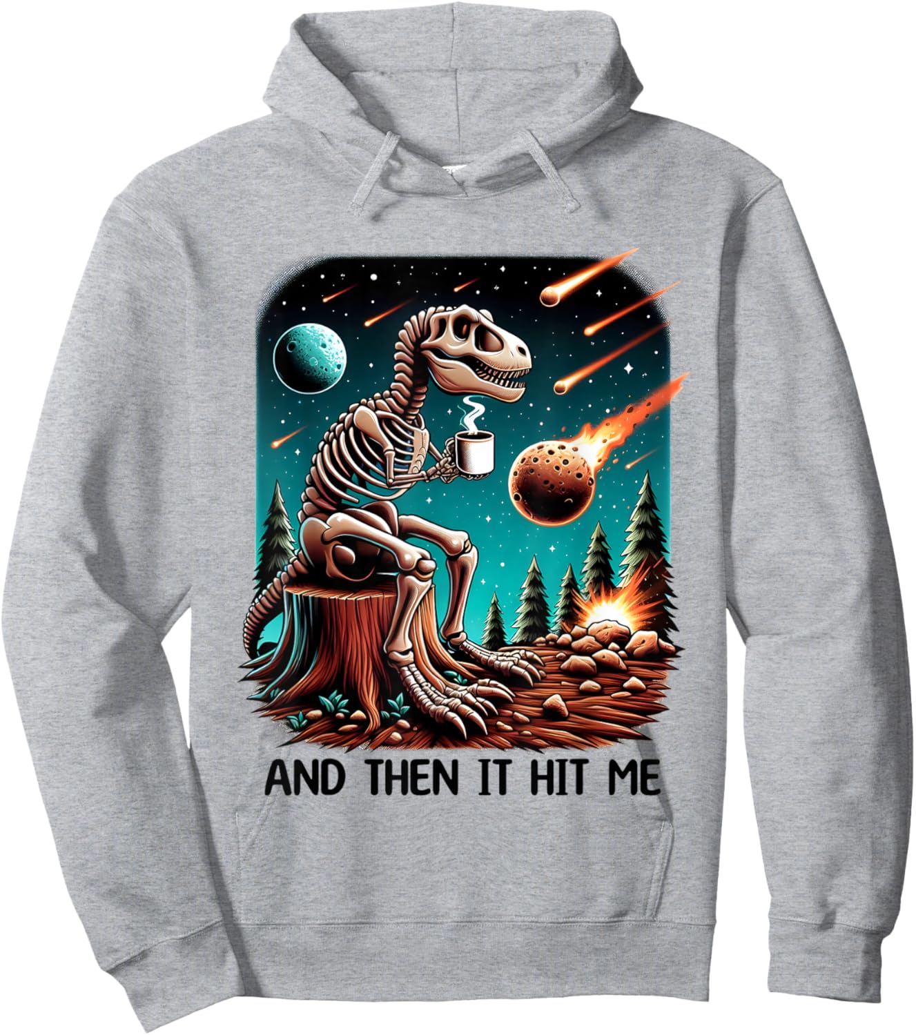 And Then It Hit Me T-Rex Dinosaur Skeleton Coffee Halloween Hoodie - Hoodie | Ash