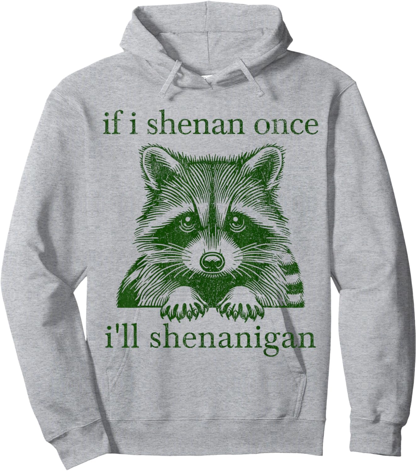 Retro If I Shenan Once Shenanigans St Patrick's 2026 Hoodie - Hoodie | Ash