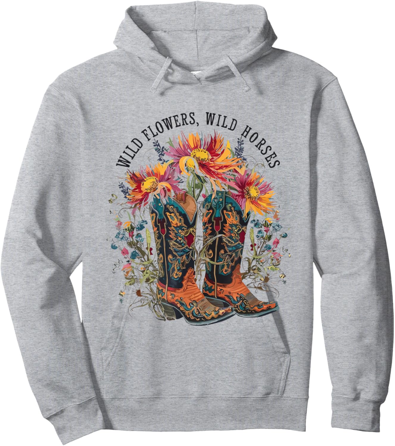 Wild Flowers - Wild Horses Cowgirl Boot Western Flower Hoodie - Hoodie | Ash