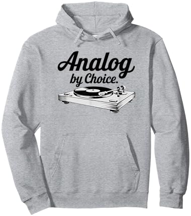 Analog by Choice, Record Player, Turntable, Vinyl Junkie Hoodie - Hoodie | Ash