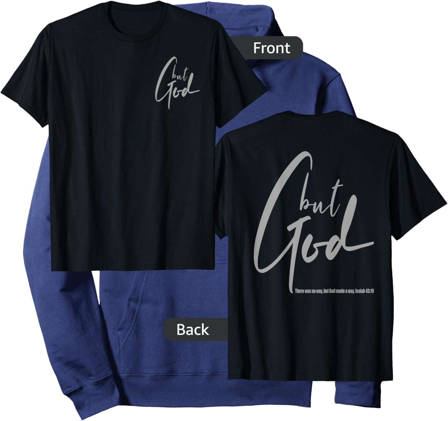 But God (Back/Front) Isaiah 43 19 Jesus Christian Faith Hoodie - Hoodie | Navy