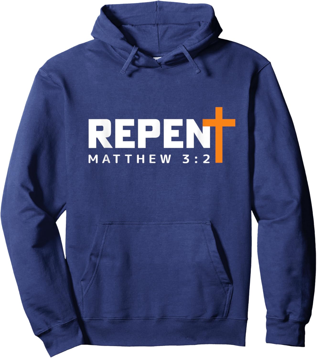 REPENT and Believe the Gospel Matthew 3:2 Hoodie - Hoodie | Navy
