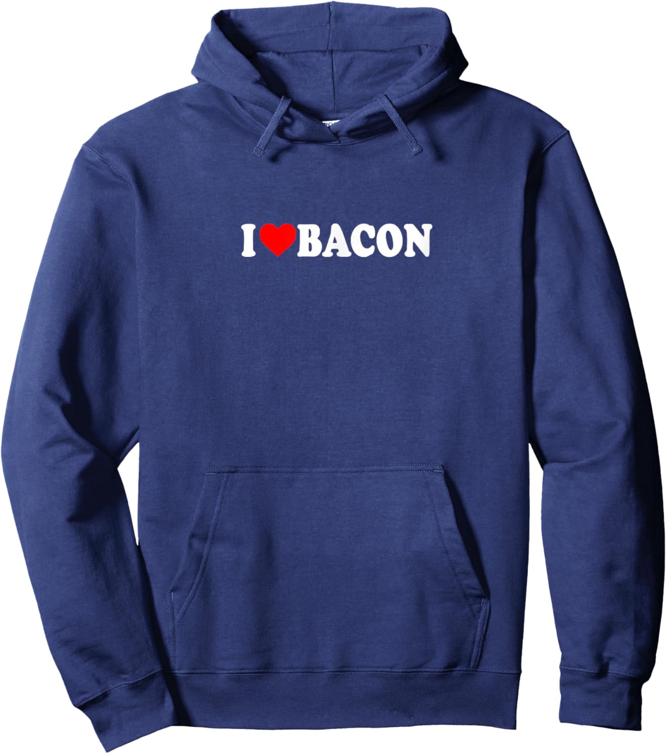 I Love Heart Bacon Funny Gag Gifts Parties Hoodie - Hoodie | Navy