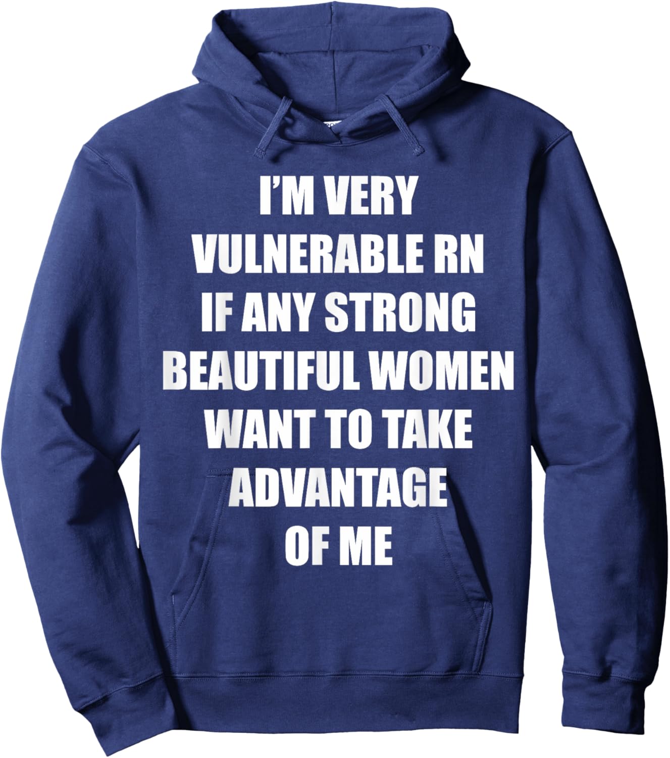 I'm Very Vulnerable Right Now Funny Strong Women Humor Quote Hoodie - Hoodie | Navy