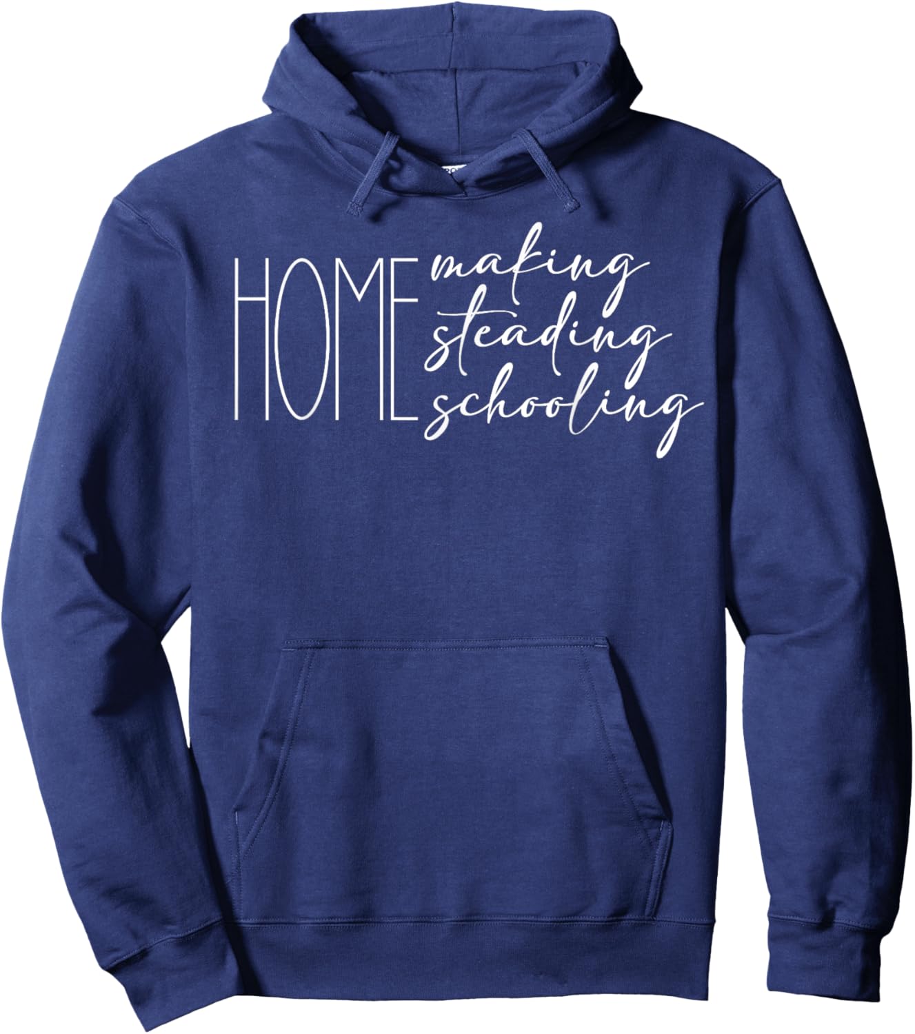 Homesteading, Homemaking, Homeschooling Hoodie - Hoodie | Navy