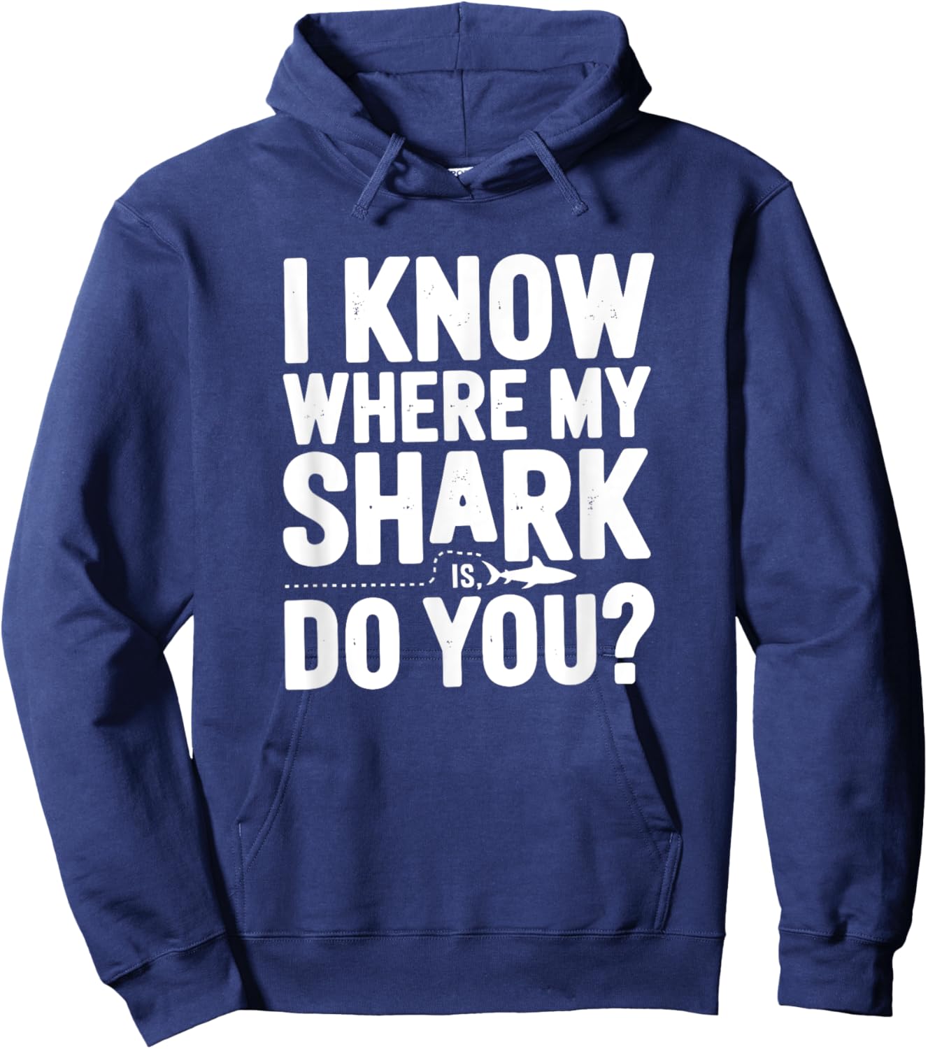 I Know Where My Shark Is, Animal Tracker Hoodie - Hoodie | Navy