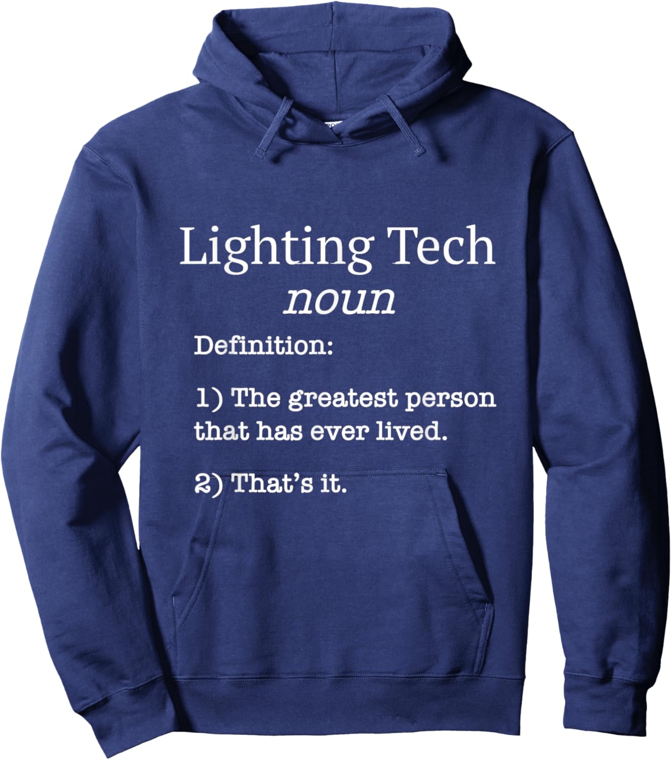 Lighting Tech / Film Lighting Techs / Funny Fake Definition! Hoodie - Hoodie | Navy