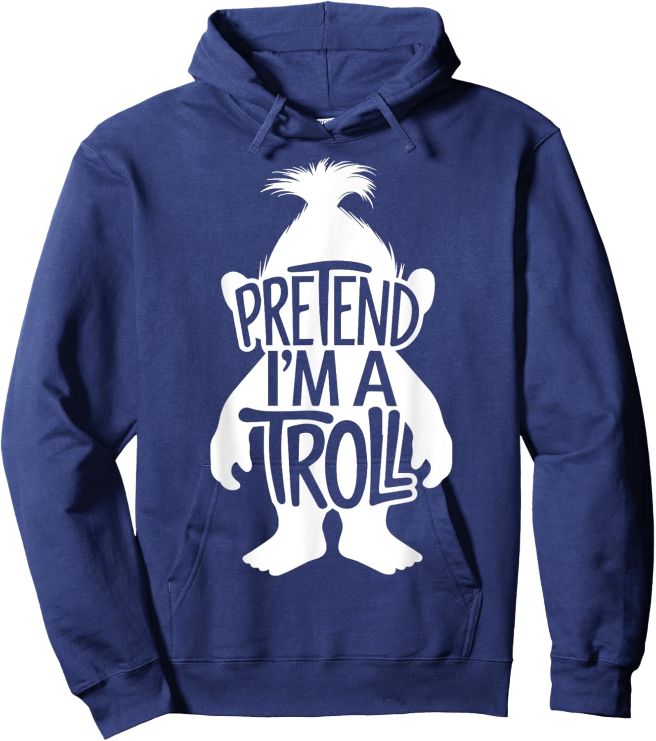 Funny Easy Adult Halloween Costumes Pretend I'm A Troll Hoodie - Hoodie | Navy