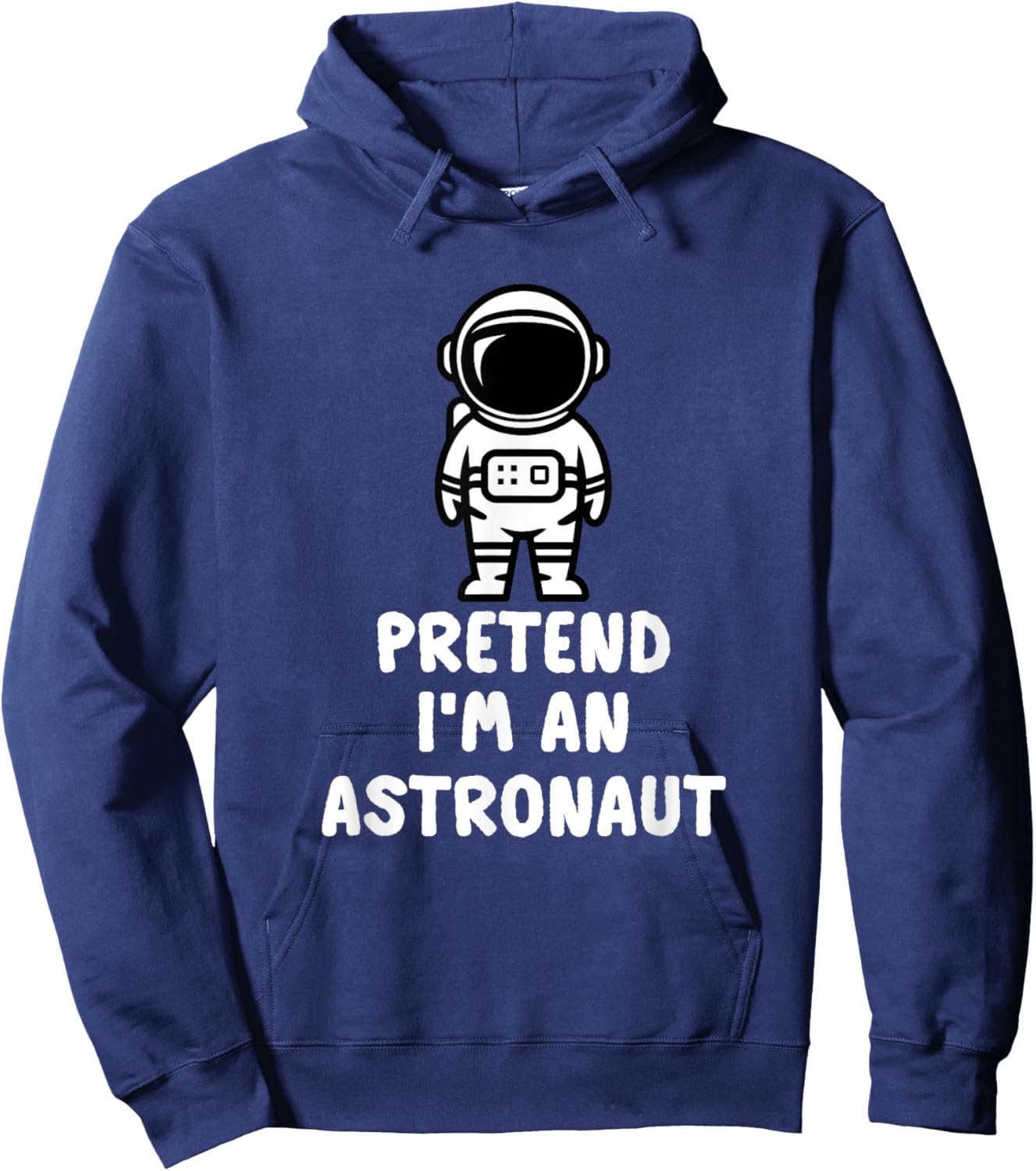 Easy Pretend I'm An Astronaut Costume Halloween Funny Hoodie - Hoodie | Navy