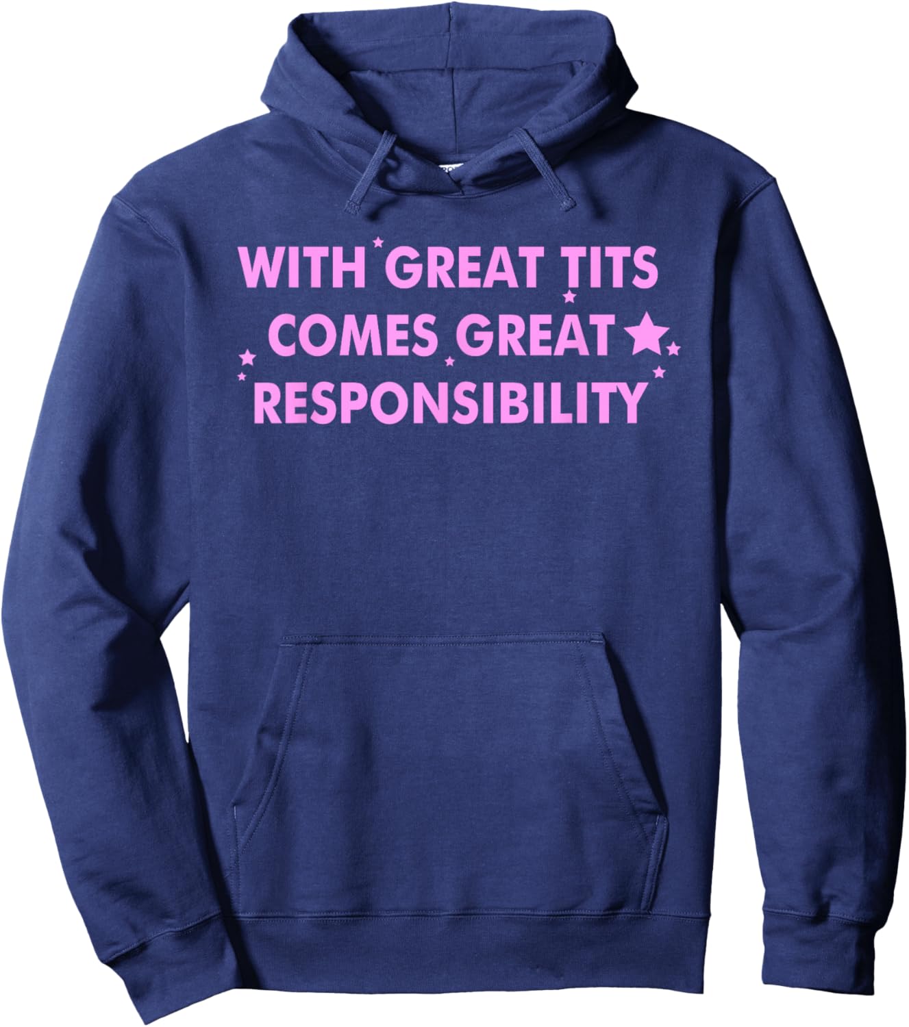 With Great Tits Comes Great Responsibility Hoodie - Hoodie | Navy