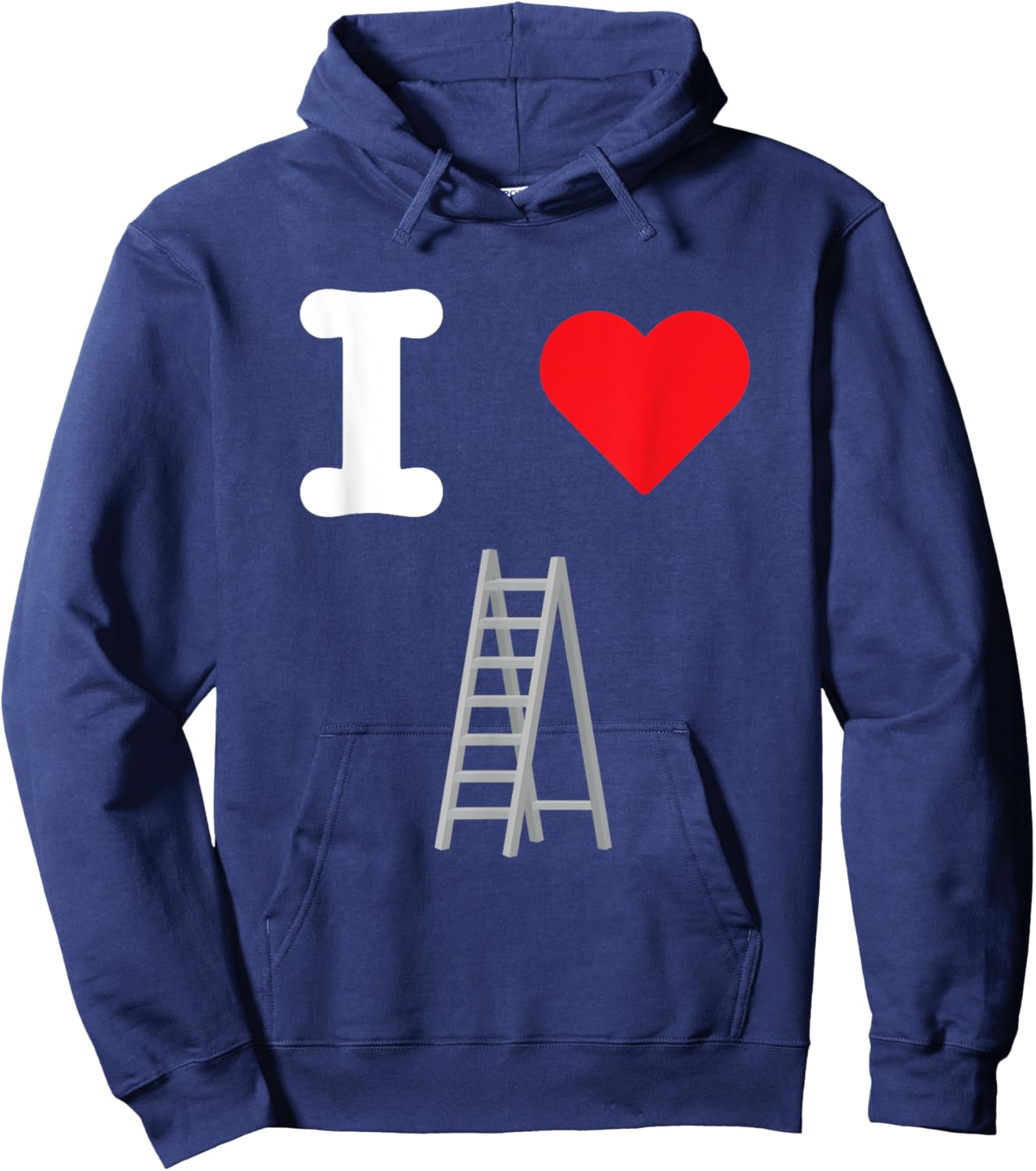 I Love Ladders Vertical Steps Climb Rungs Extension Folding Hoodie - Hoodie | Navy