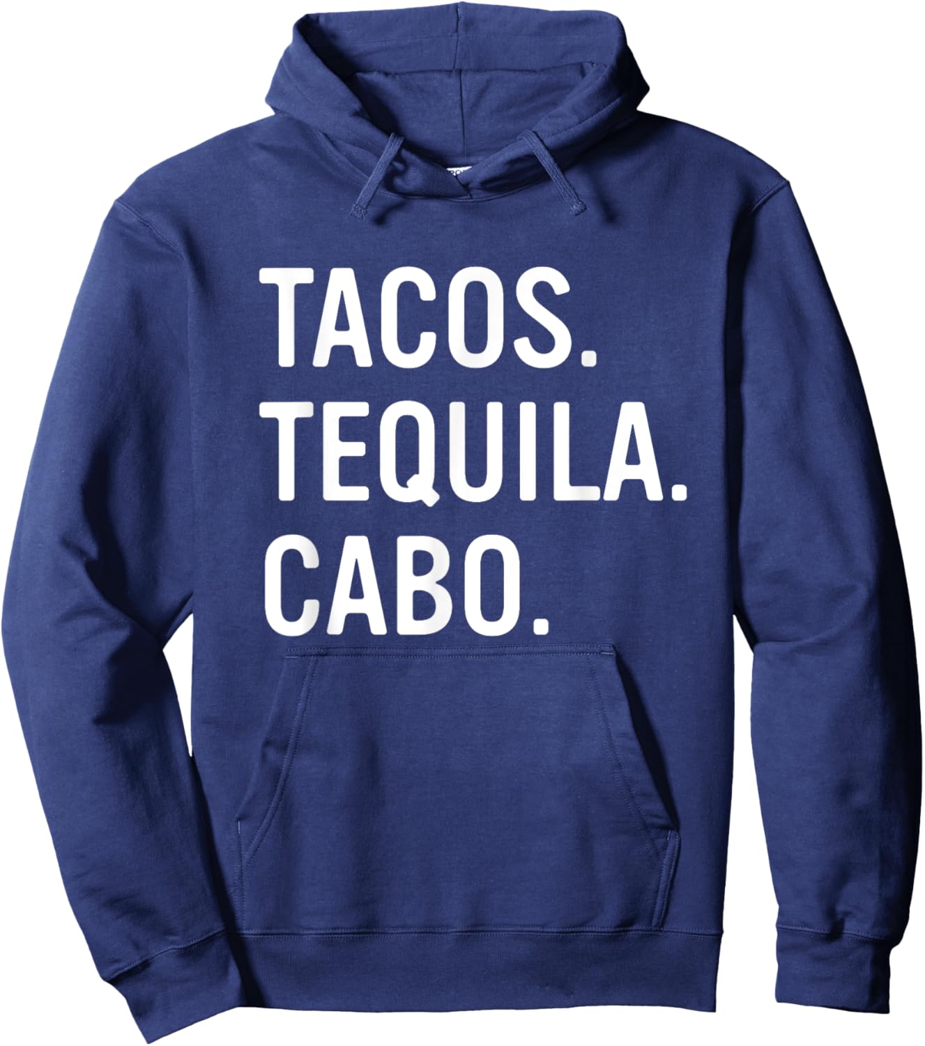Tacos Tequila Cabo San Lucas Souvenirs Girls Trip Hoodie - Hoodie | Navy