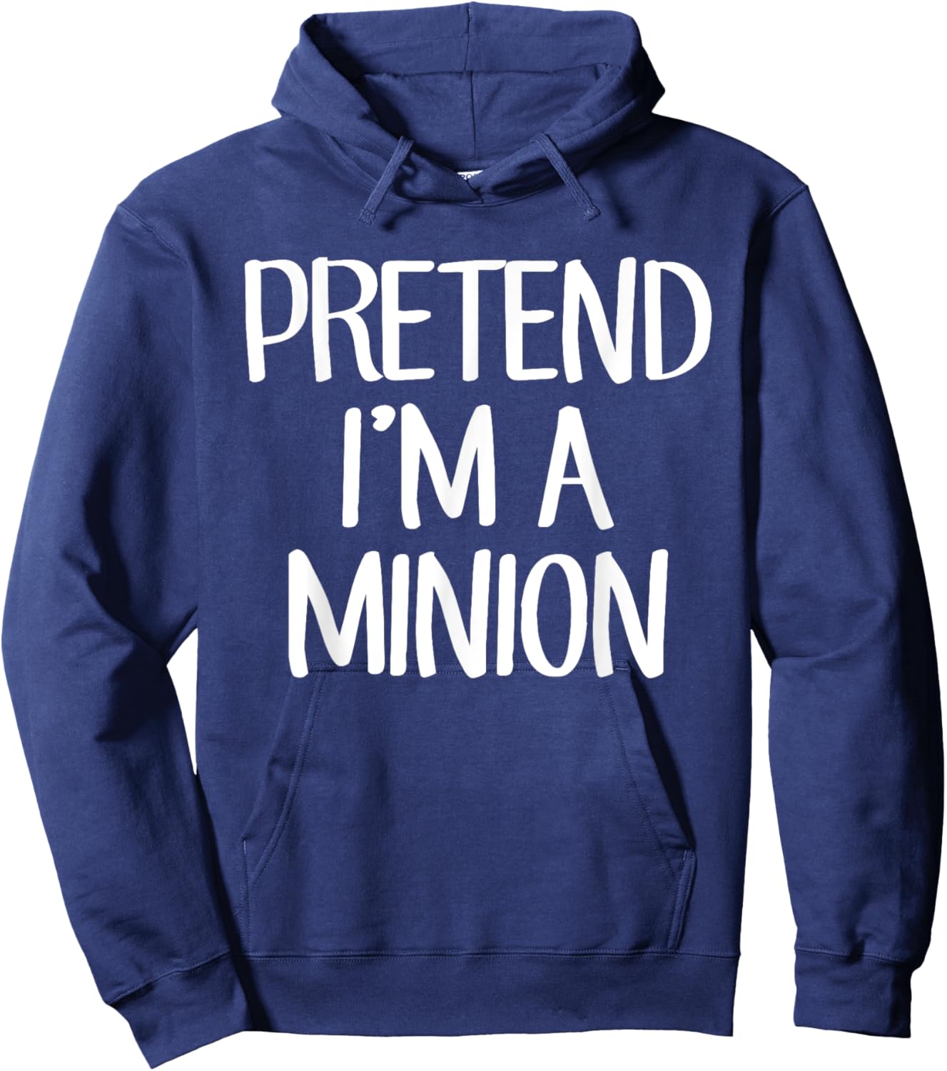 Pretend I'm A Minion Costume Family Lazy Easy Halloween Hoodie - Hoodie | Navy