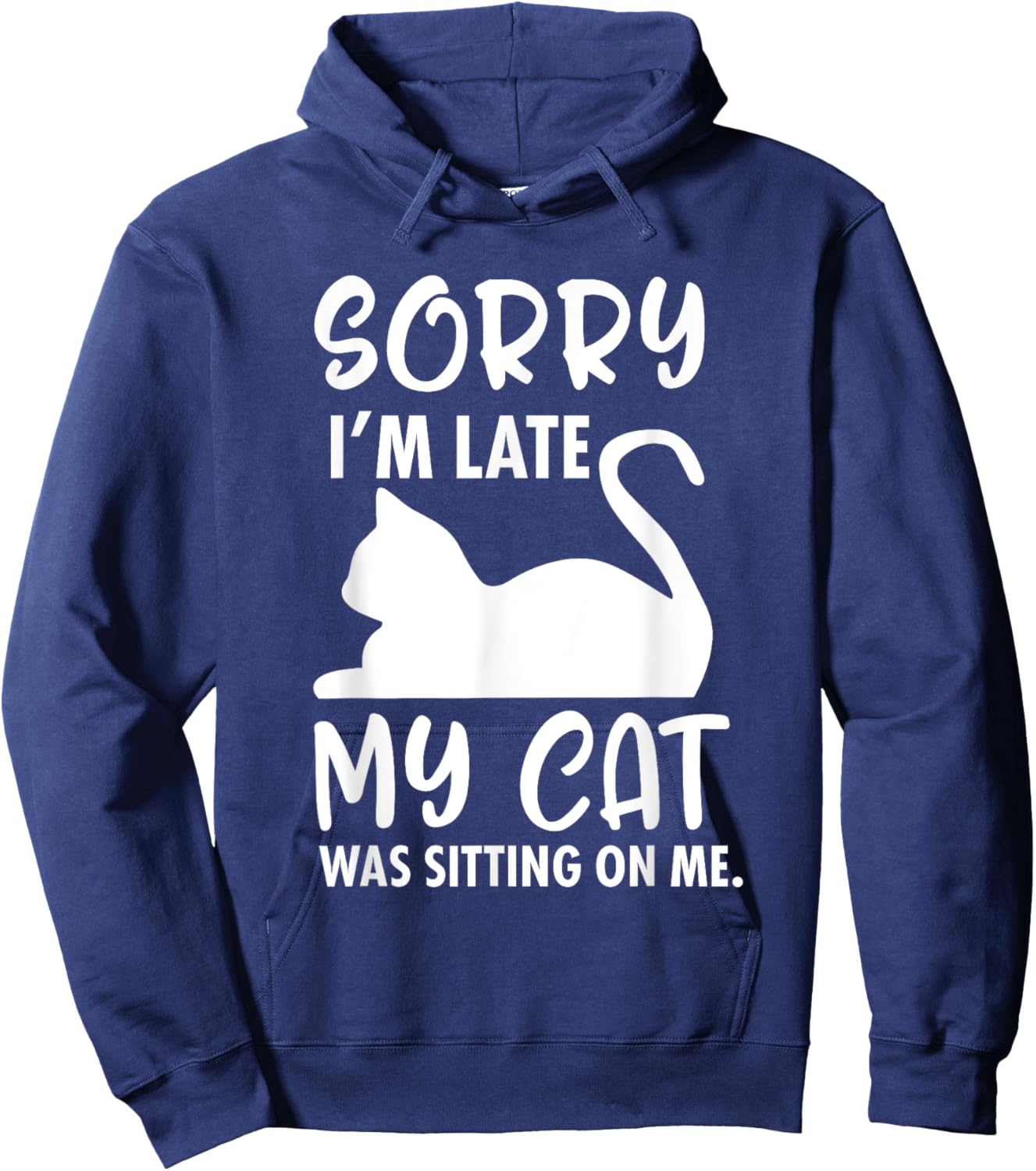 My Cat Sat On Me , Black, S Hoodie - Hoodie | Navy