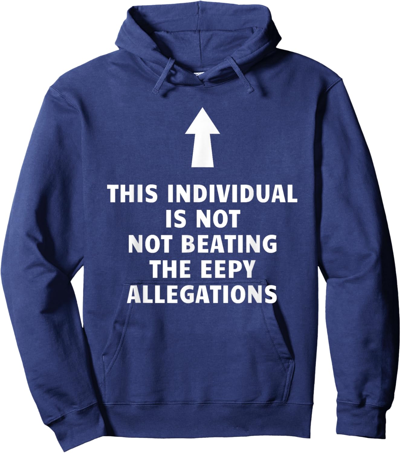 Feisty Unicorn Designs - Silly Collection This Individual Is Not Beating The Eepy Allegations Funny , Small, Black Hoodie - Hoodie | Navy