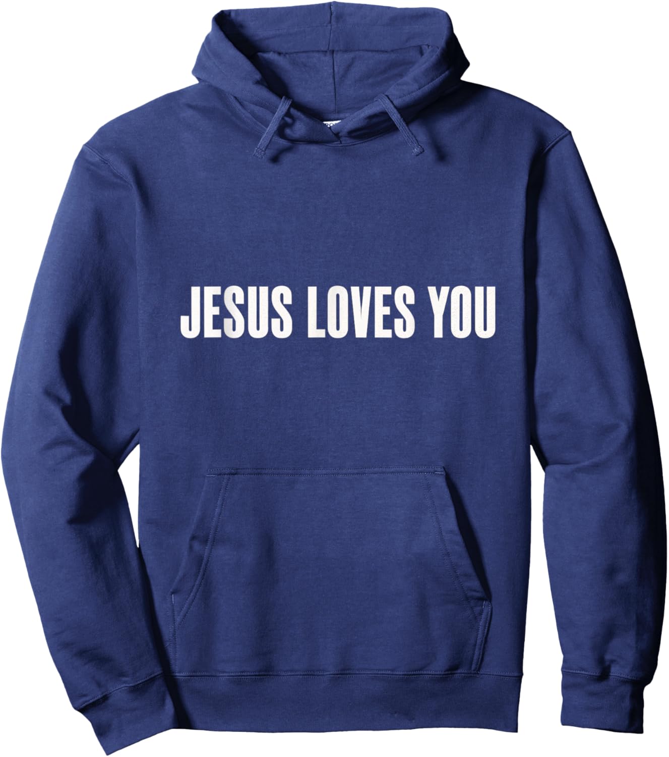 Jesus Loves You Christian Faith God Hope Love Hoodie - Hoodie | Navy