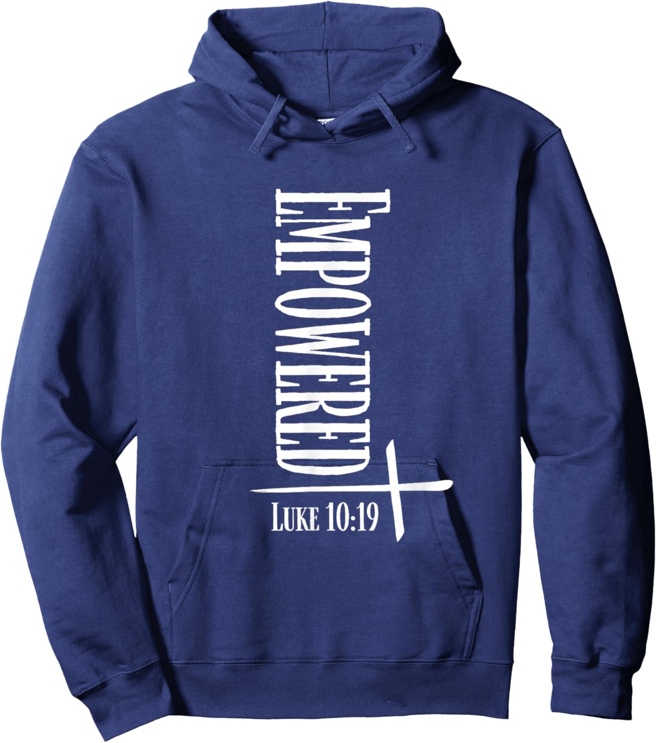 Empowered Luke 10:19 Bible Verses Religious Christian Quote Hoodie - Hoodie | Navy