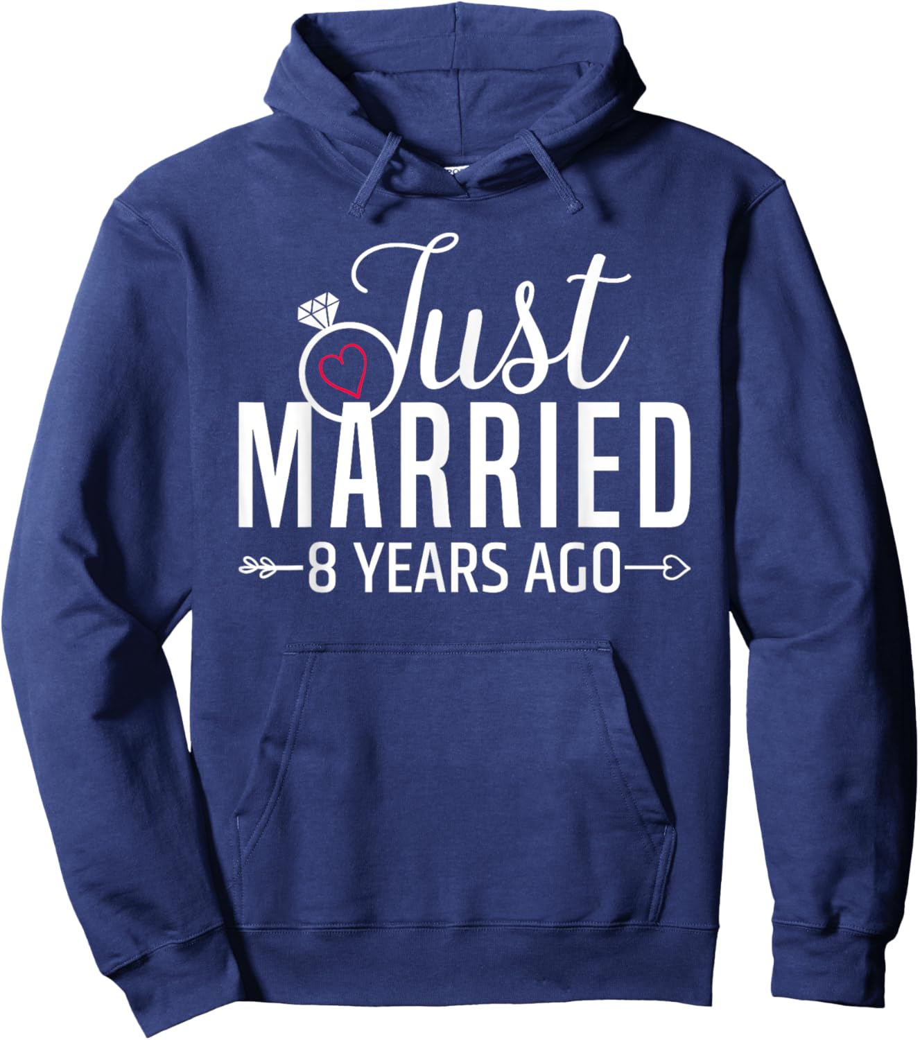 Just Married 8 Years Ago Men Women 8th Wedding Anniversary Hoodie - Hoodie | Navy