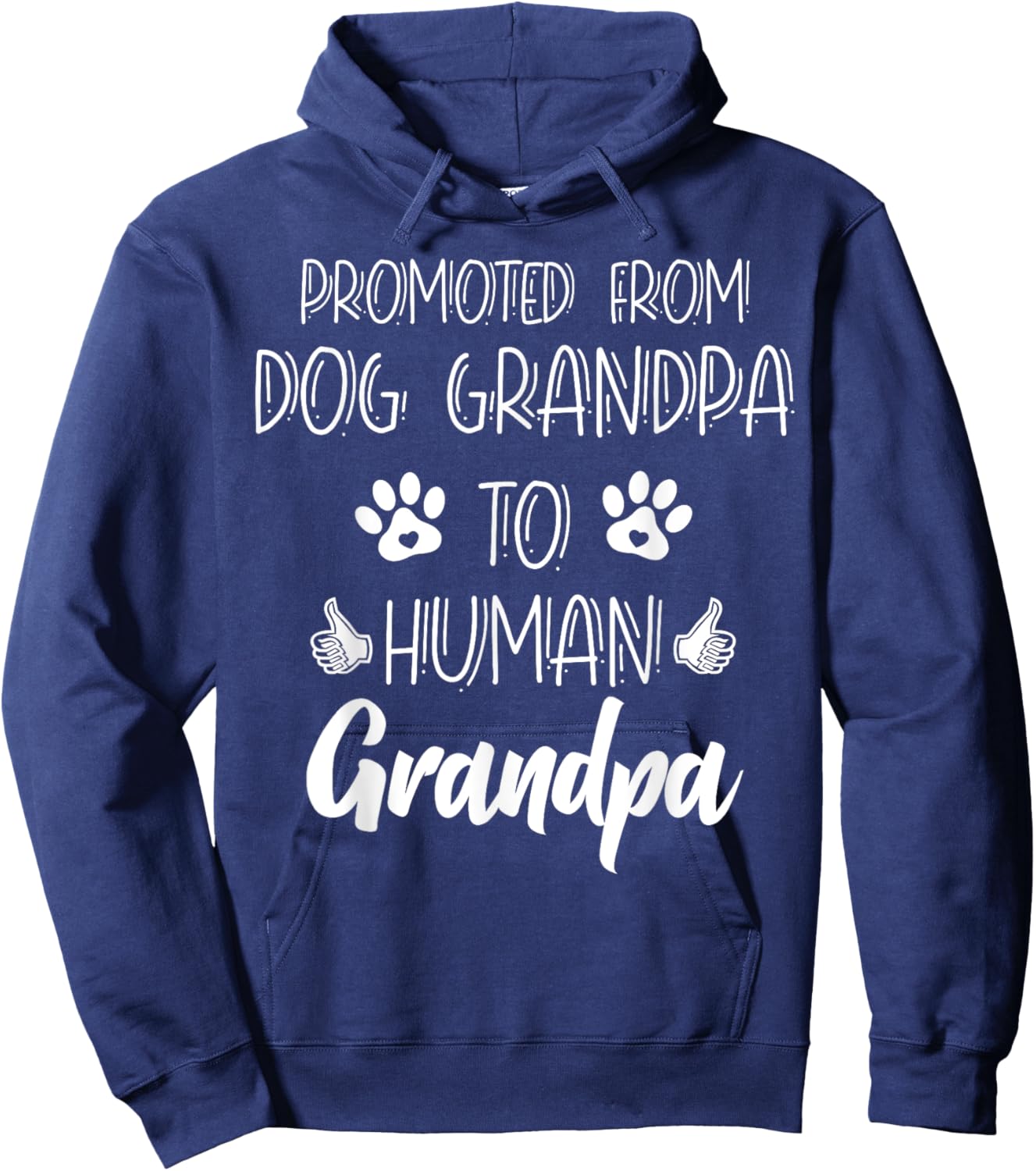 Promoted From Dog Grandpa To Human Grandpa New Grandparent Hoodie - Hoodie | Navy