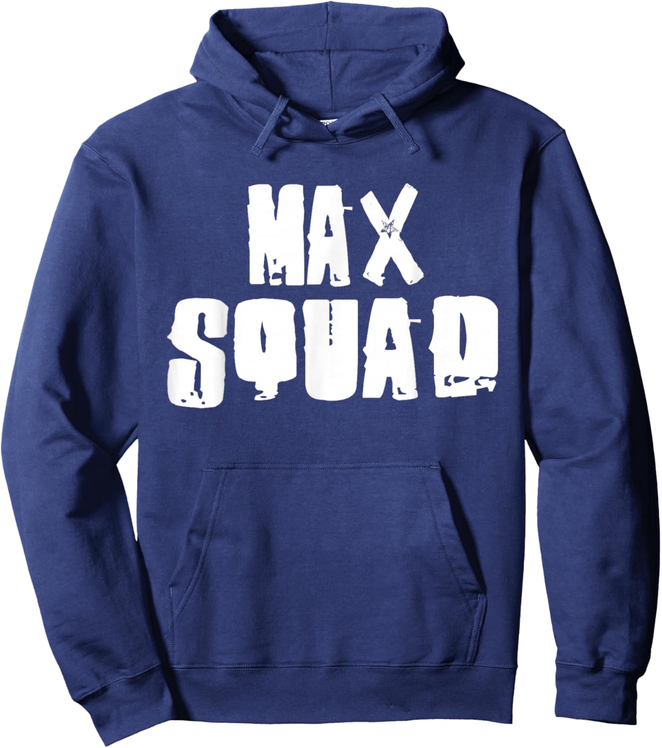 MAX Squad Name Funny MAXS Hoodie - Hoodie | Navy