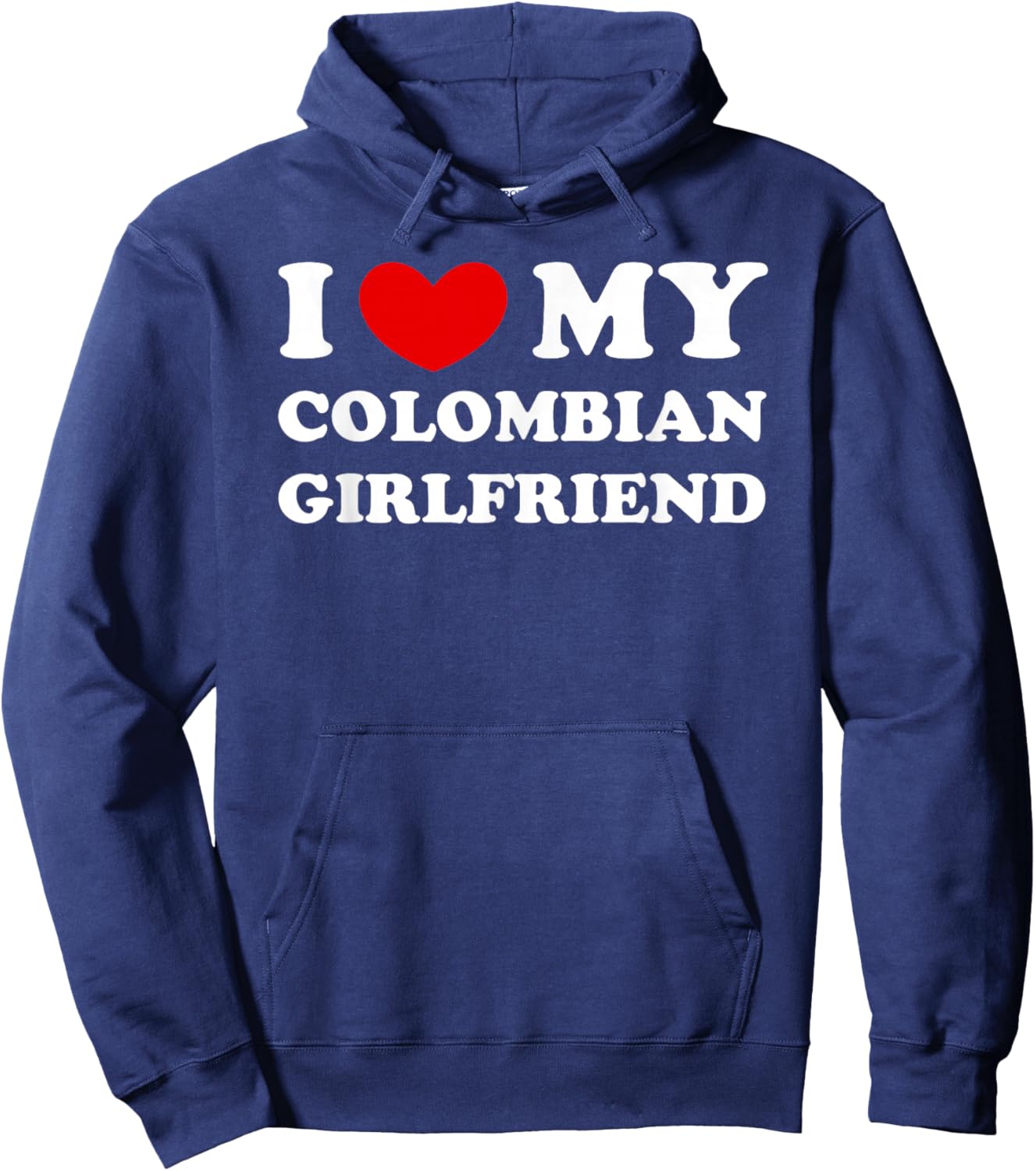 I Love/Heart My Colombian Girlfriend Hoodie - Hoodie | Navy