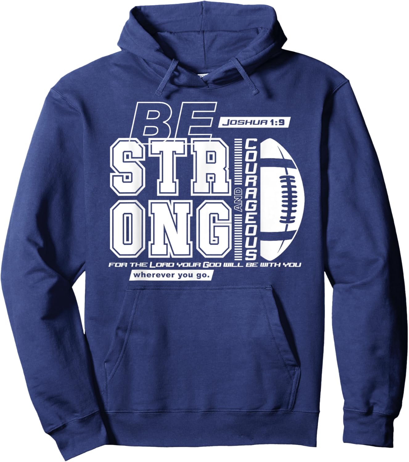 Joshua 1:9-Strong & Courageous Football Themed Hoodie - Hoodie | Navy