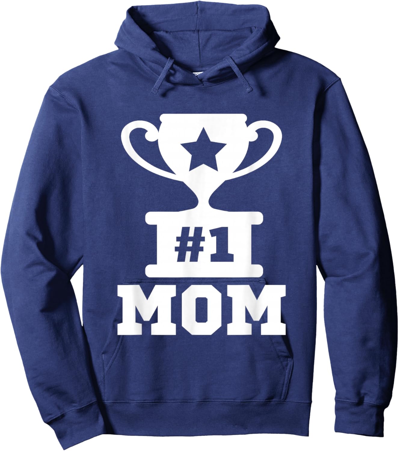 #1 Mom Number One Mom Trophy Mama Mother Funny Mother's Day Hoodie - Hoodie | Navy