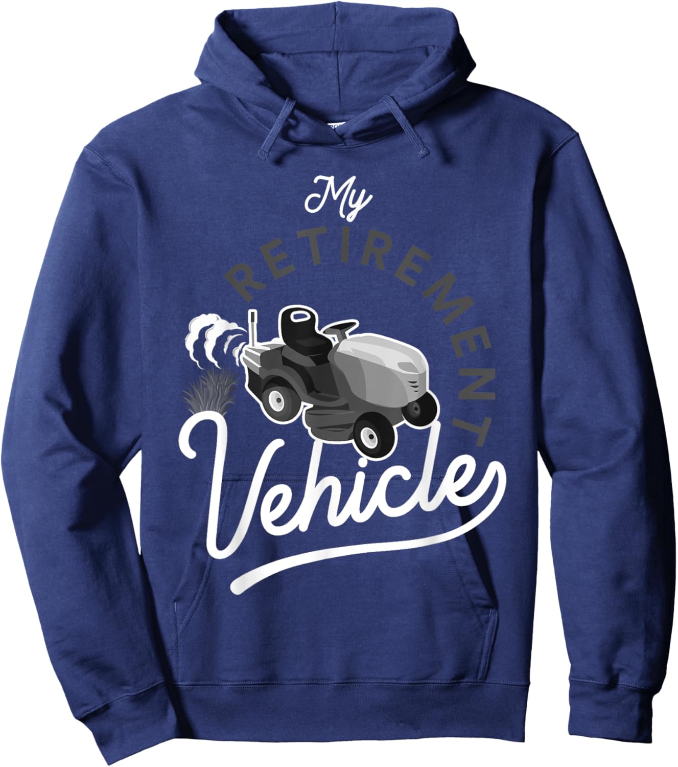 My Retirement Vehicle Funny Lawn Mower Gardening Lover Pun Hoodie - Hoodie | Navy