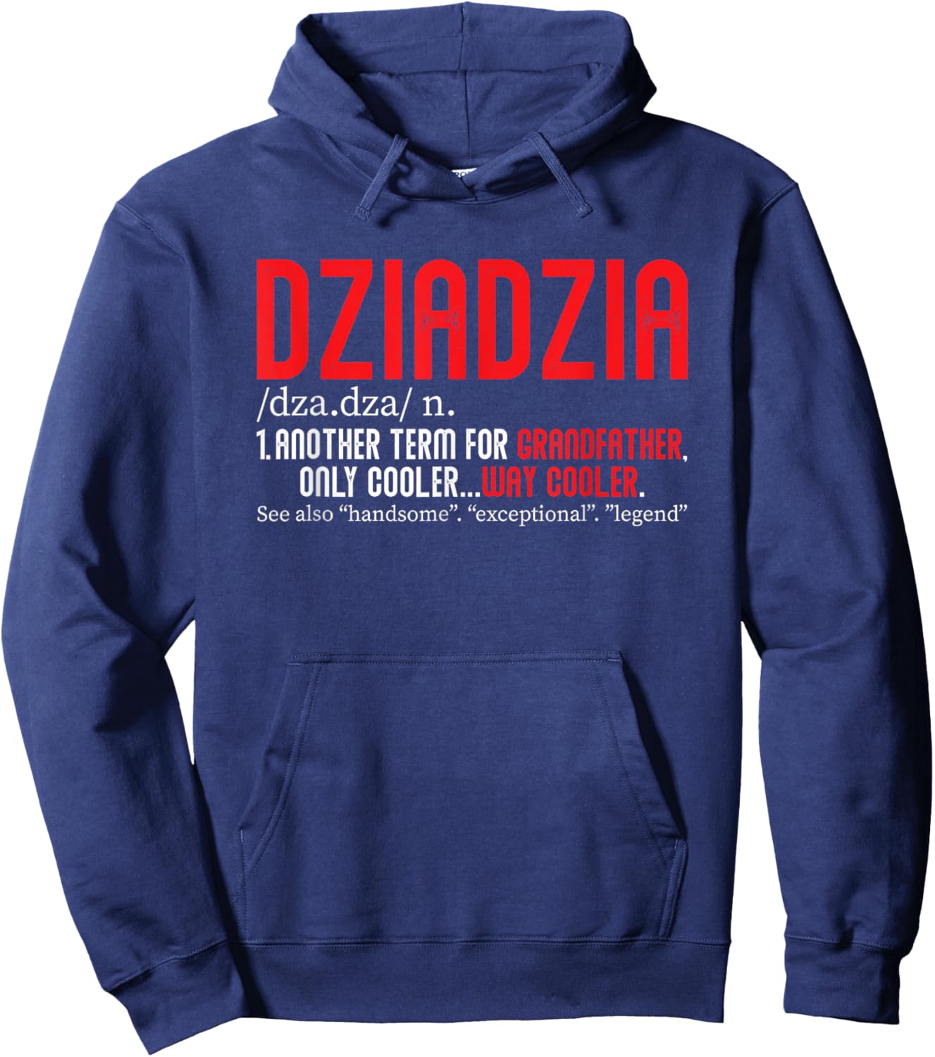 Polish Grandpa Dziadziu Poland Family Grandfather Dziadzia Hoodie - Hoodie | Navy