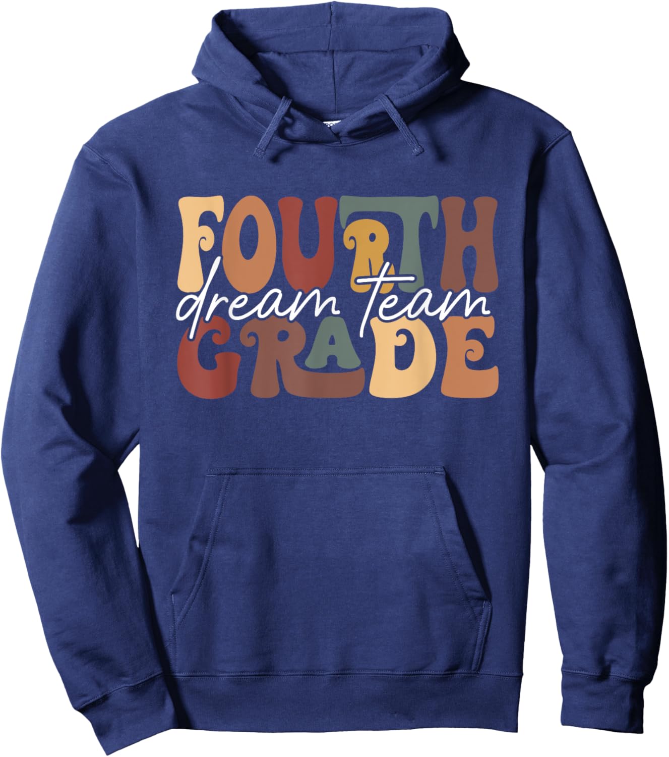 Retro fourth Grade Dream Team Groovy Teacher Back to School Hoodie - Hoodie | Navy