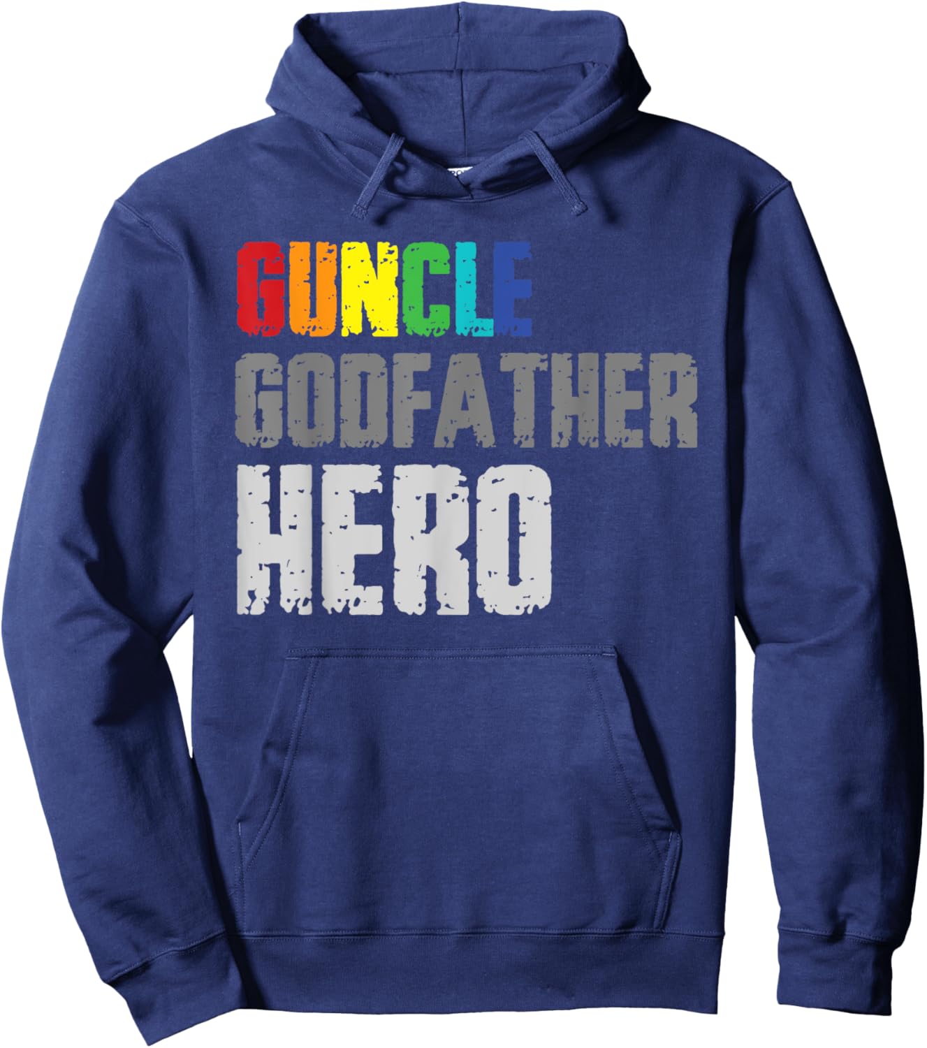 Guncle Godfather Hero Gay Uncle LGBT Godparent Hoodie - Hoodie | Navy