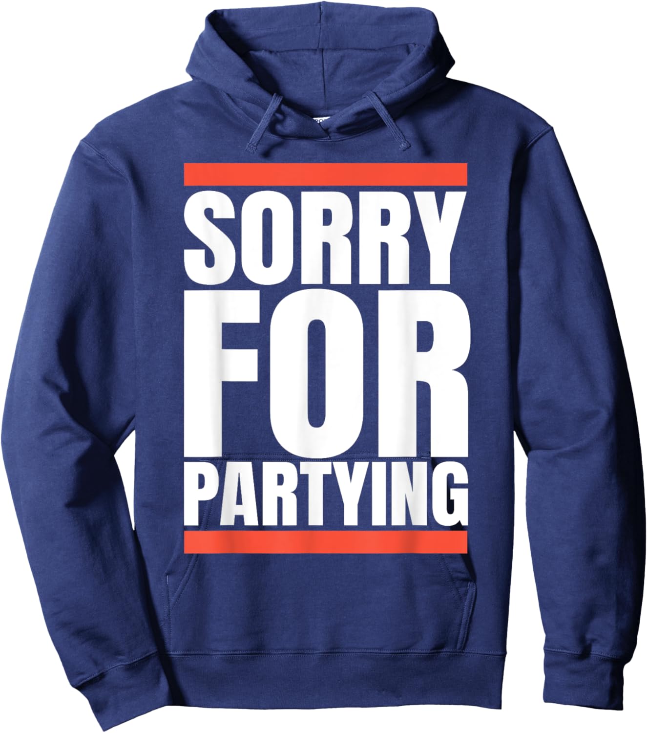 Sorry Funny For Partying Present, Valentines day Hoodie - Hoodie | Navy