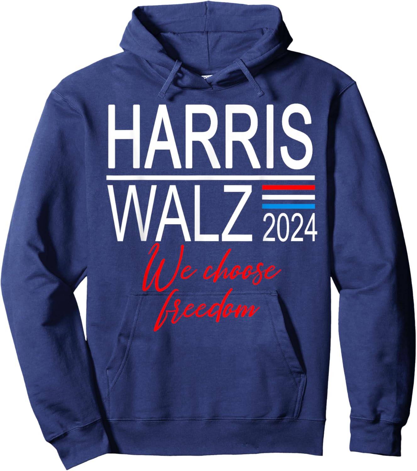 Kamala Harris 2024 Harris Walz We choose freedom Hoodie - Hoodie | Navy