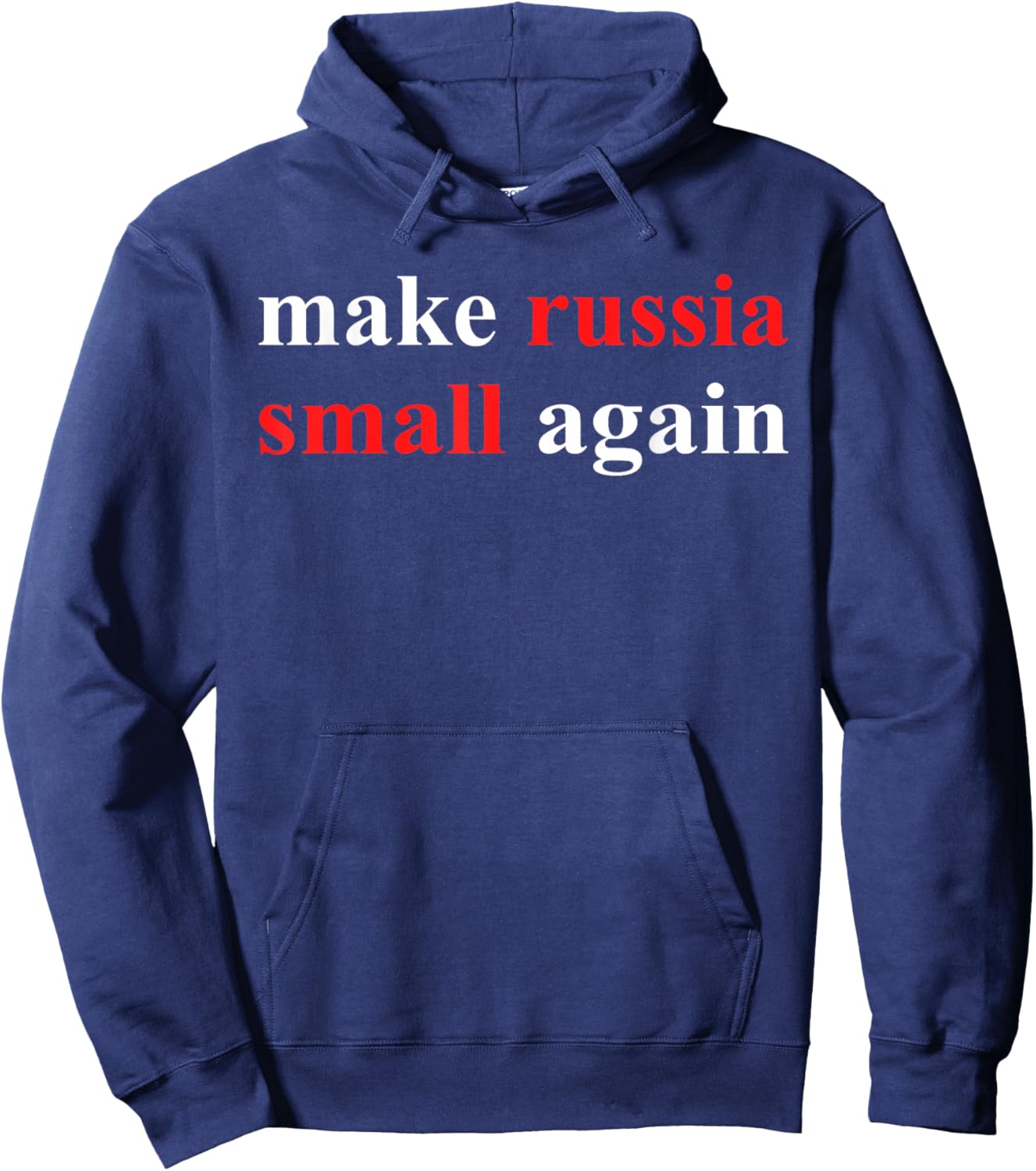 Funny Make Russia Small Again Hoodie - Hoodie | Navy