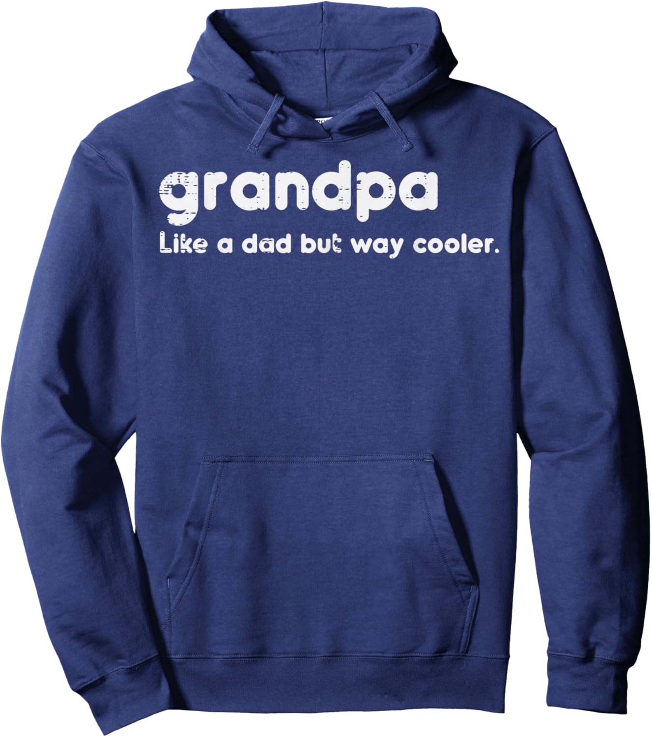Grandpa Like Dad But Way Cooler Fathers Day Grandfather Men Hoodie - Hoodie | Navy