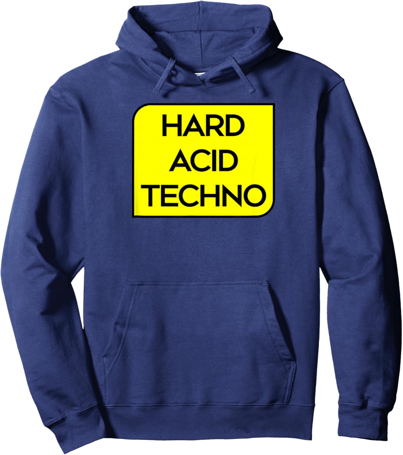 Hard Acid Techno - Hardcore Rave Tekno Hoodie - Hoodie | Navy